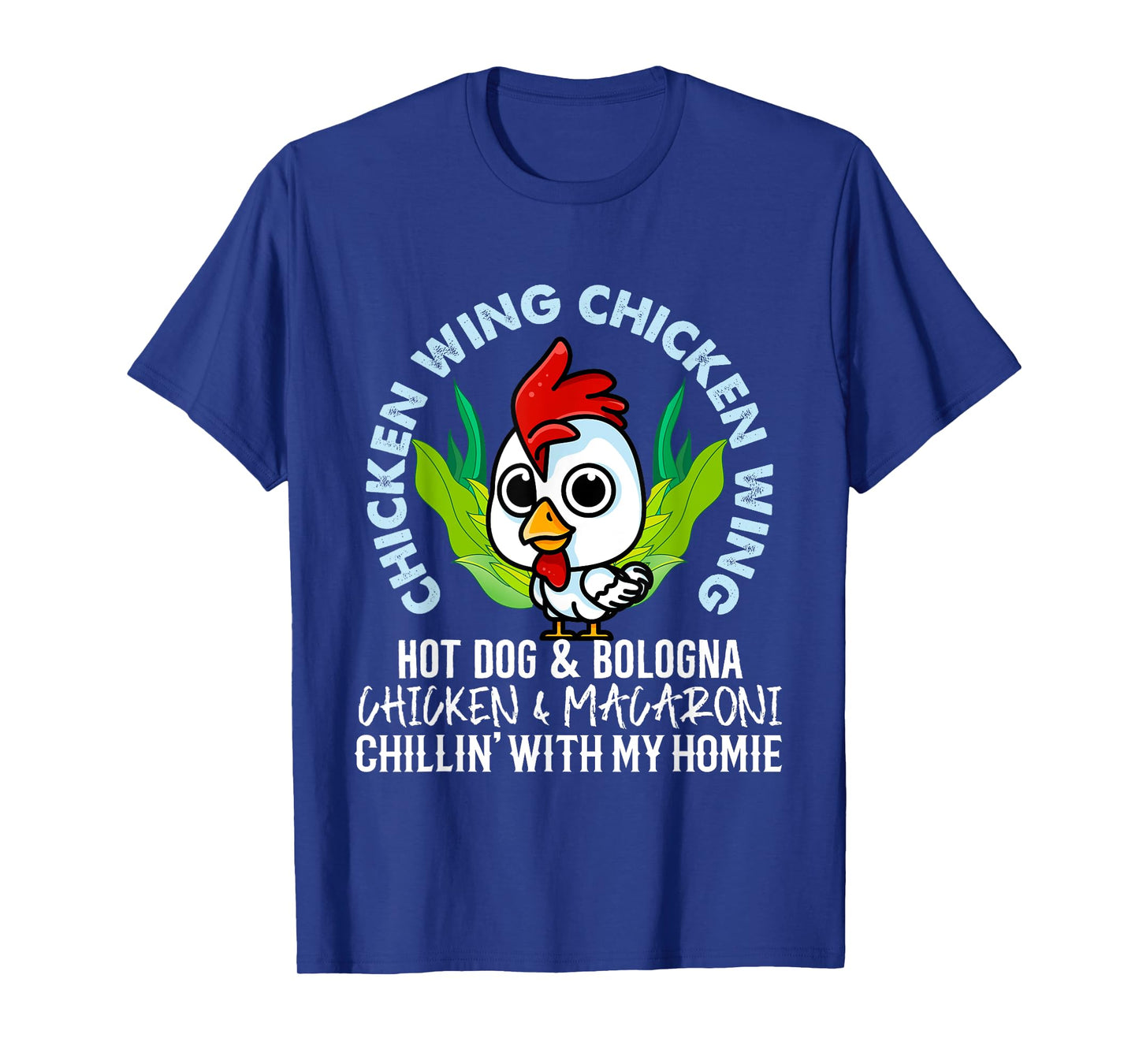 Chicken Wing Chicken Wing Hot Dog Bologna Macaroni T-Shirt for Men Women Kids