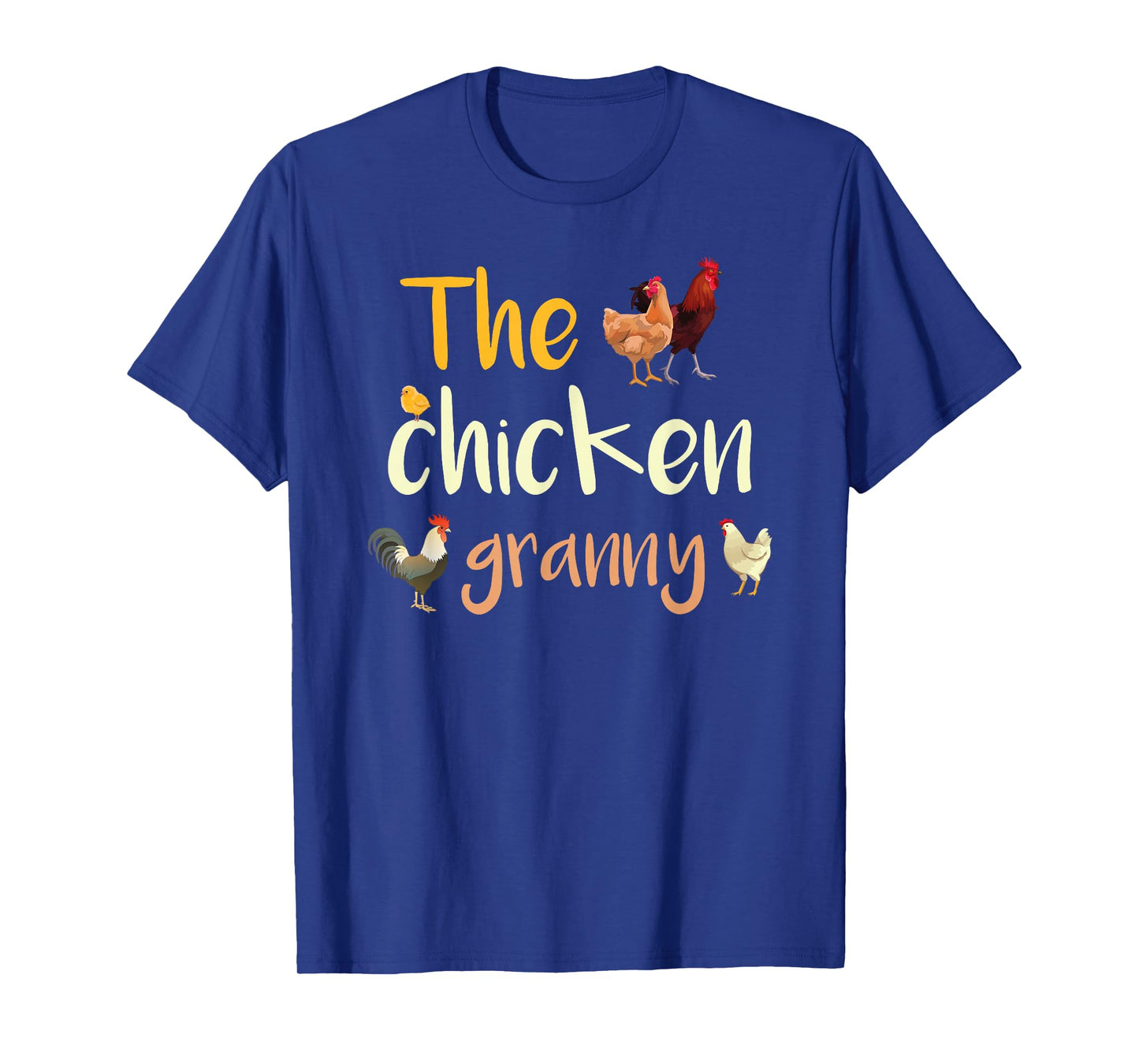 The Chickens Grandma Funny Rooster Chick Hen Chicken Coop Grandma T-Shirt