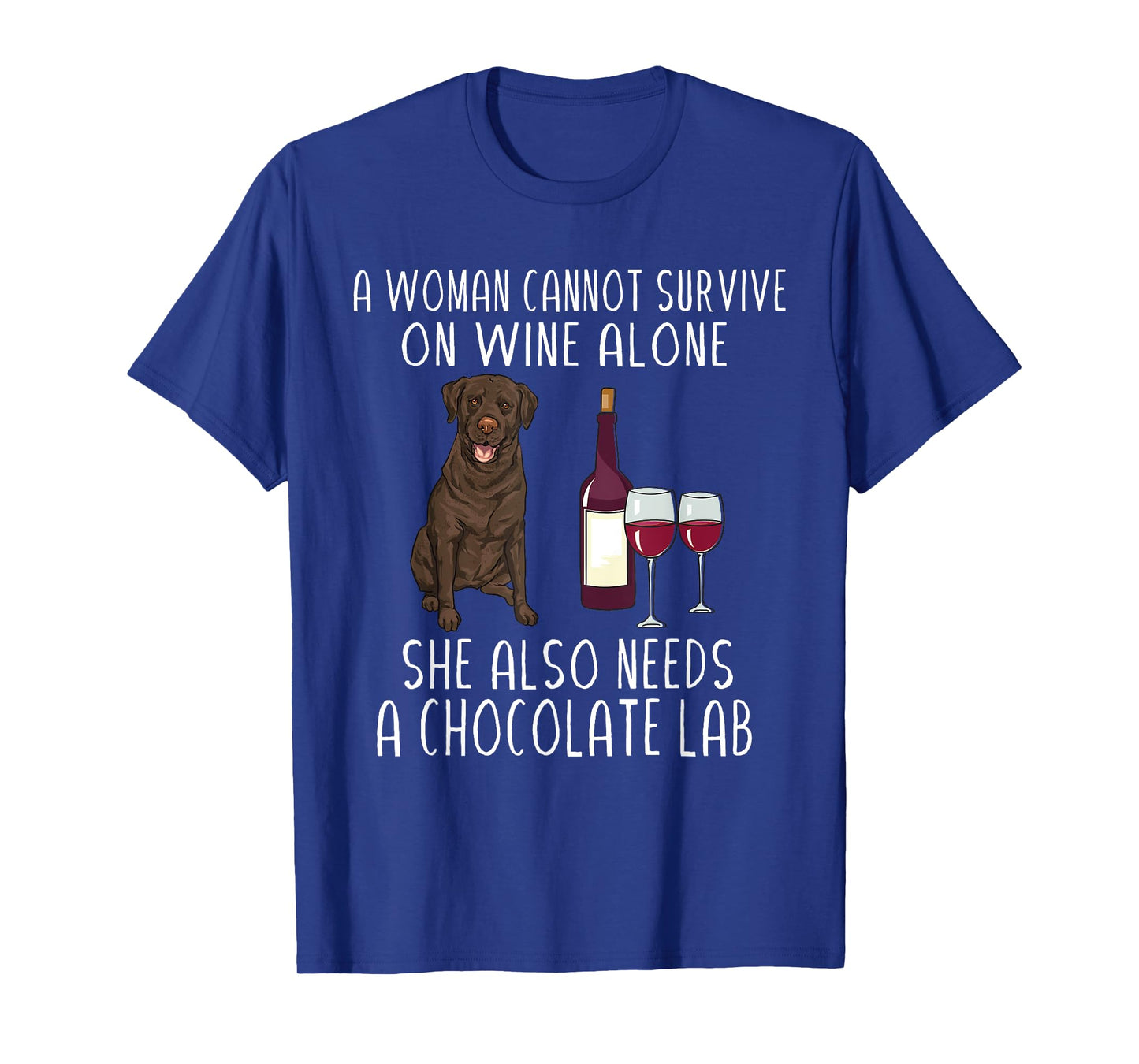 Chocolate Labrador Retriever Dog Wine Chocolate Lab Women T-Shirt