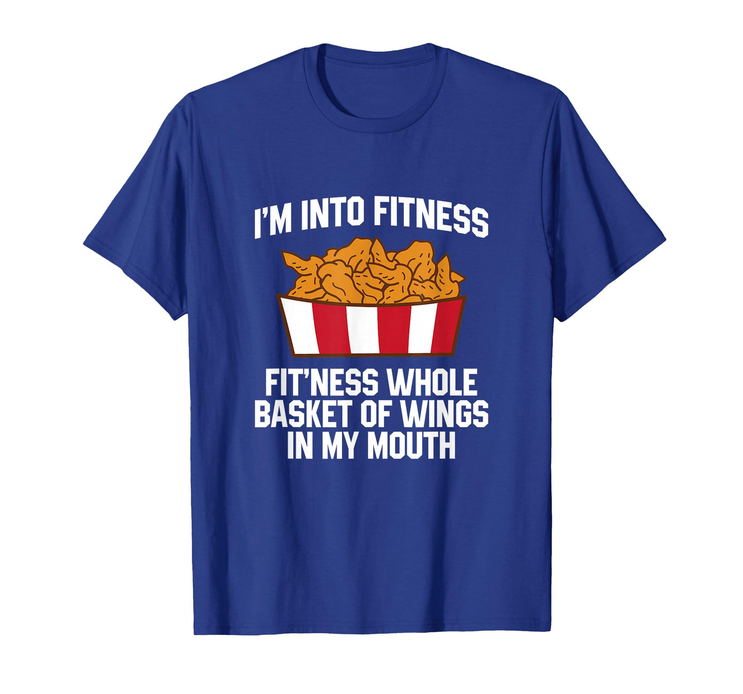 Chicken Wings Quote Hot Wing Fast Food Funny Chicken Wings T-Shirt