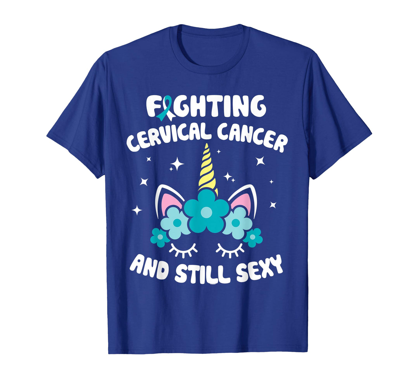 Fighting Cervical Cancer Still Sexy Cervical Cancer Warrior T-Shirt