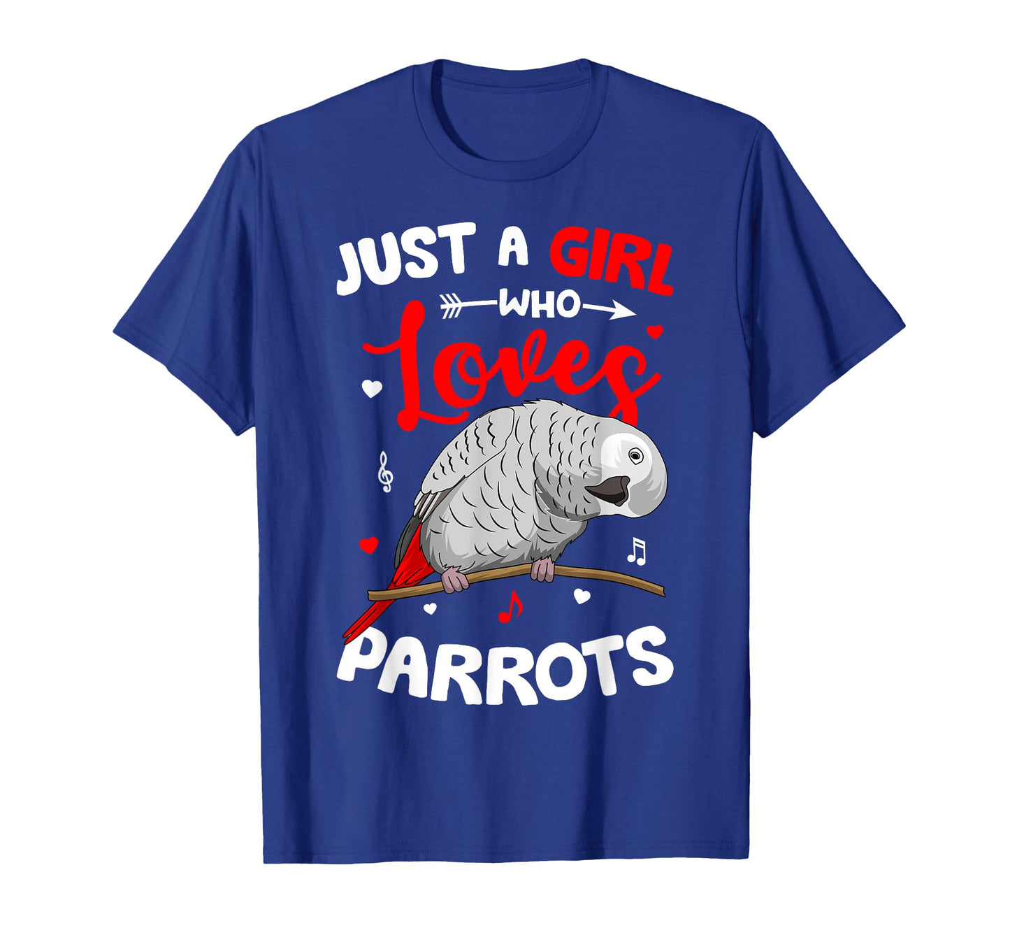 Just A Girl Who Loves African Greys African Grey Parrot T-Shirt