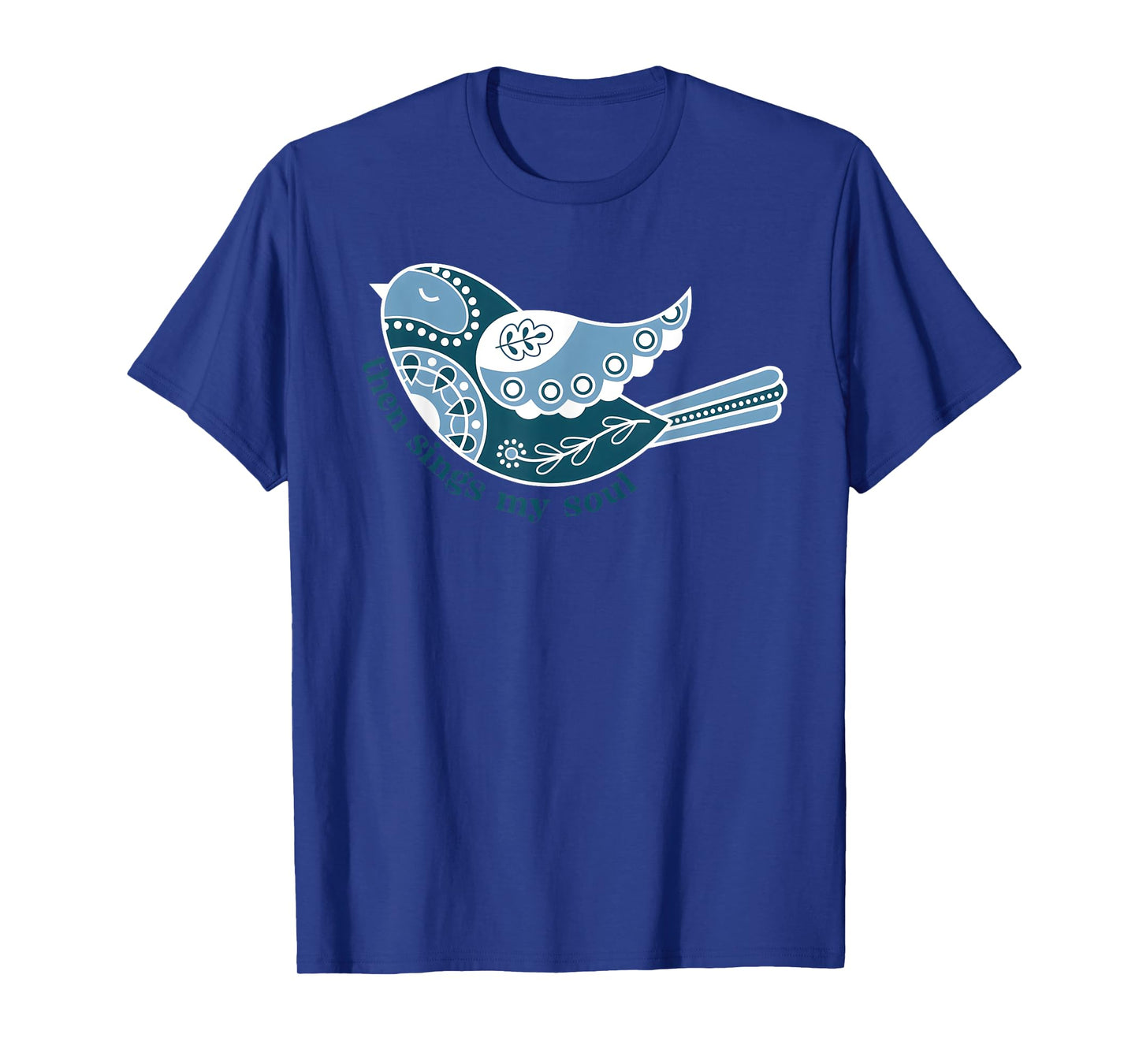 Retro Then Sings My Soul Funny Bird Christian T-Shirt