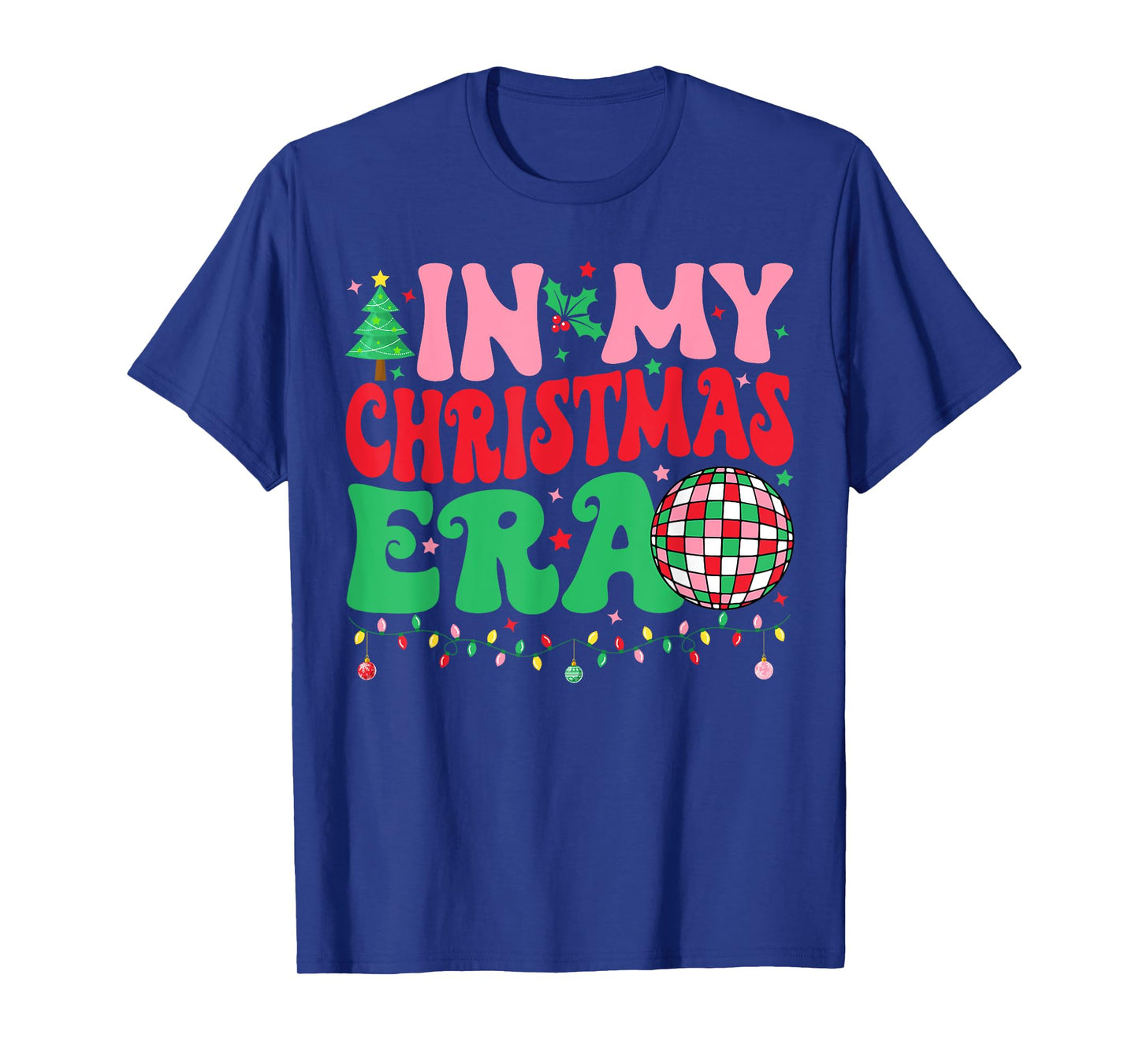 In My Christmas Era Merry Christmas Tree Xmas Cute Christmas T-Shirt
