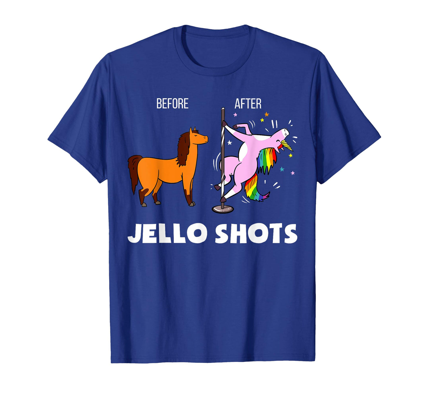 Funny Unicorn Before After Jello Shots T-Shirt T-Shirt