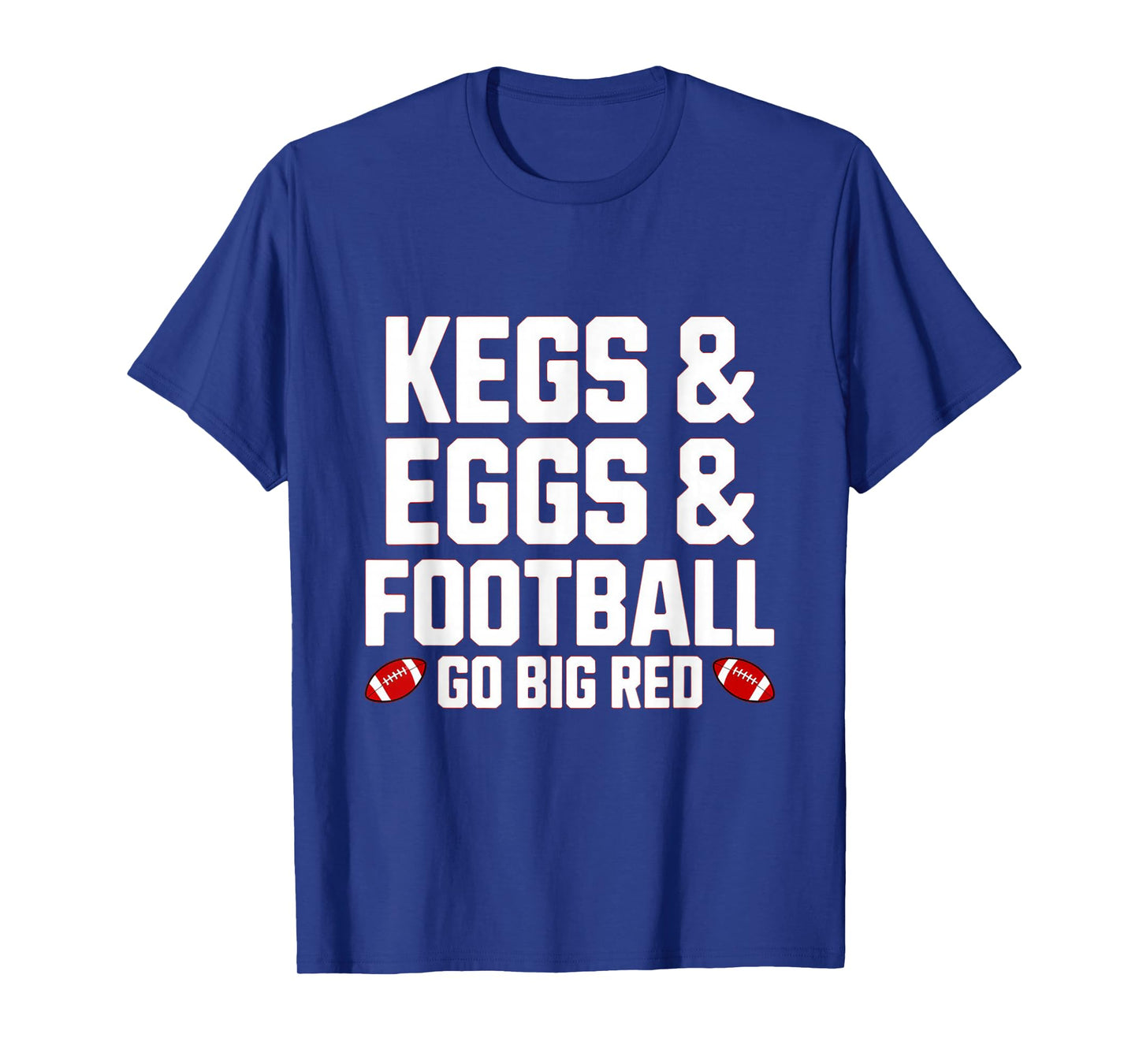 Kegs, Eggs & Football Let's Go Funny Red T-Shirt