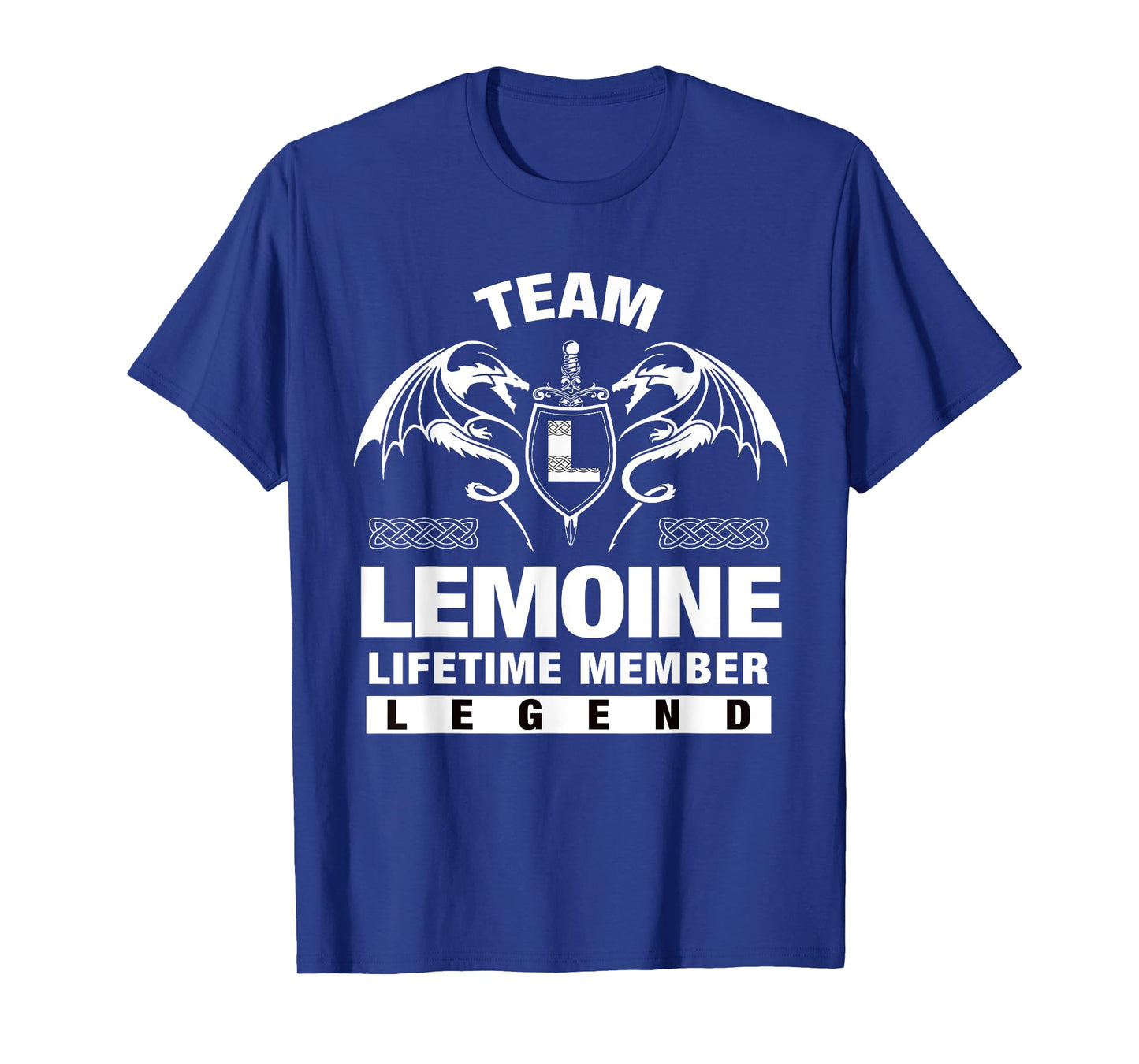 Team LEMOINE - Lifetime Member Gifts T-Shirt