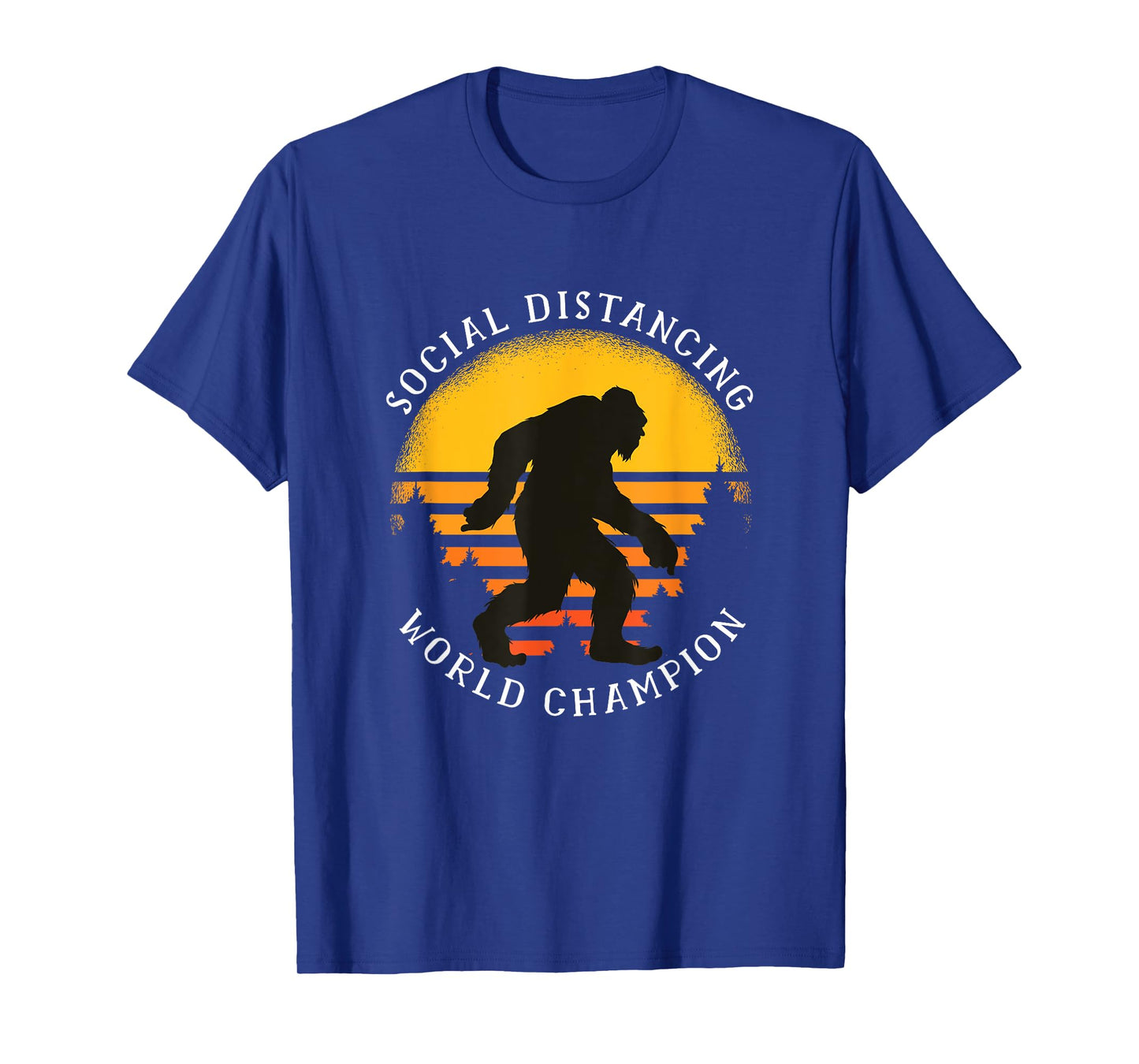 Social Distancing World Champion - Funny Bigfoot T-Shirt