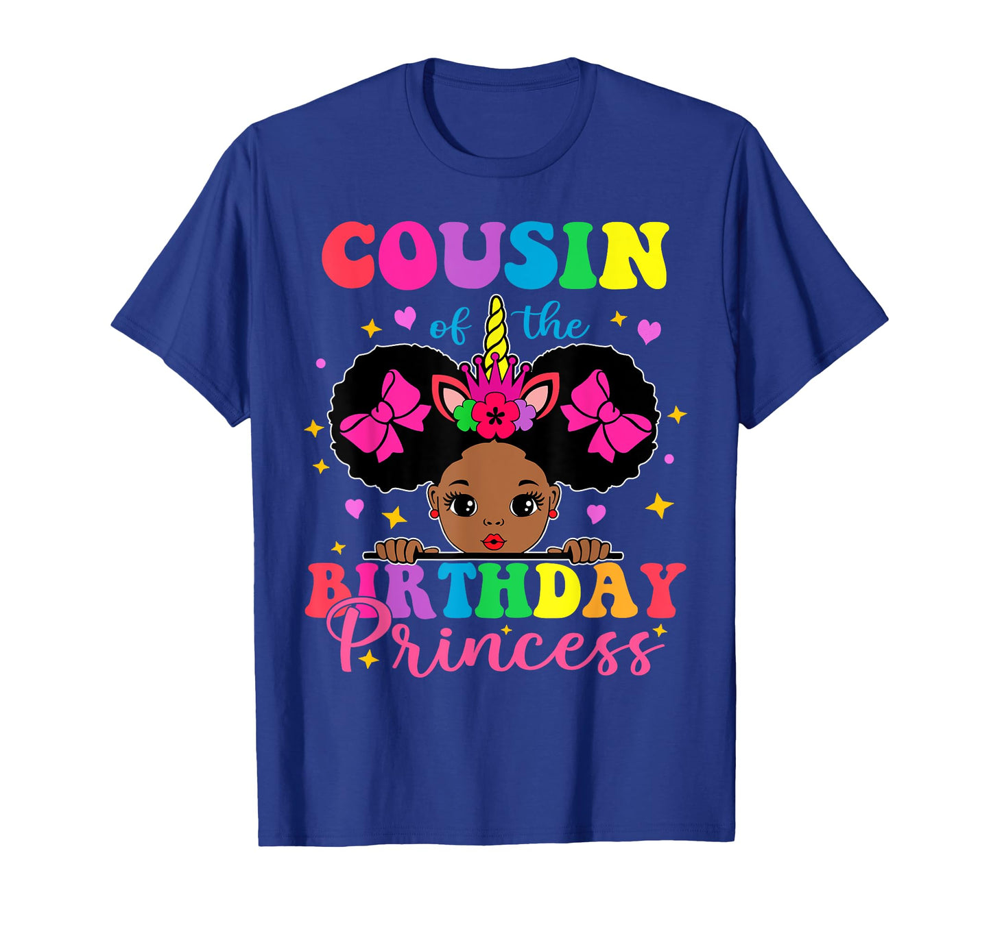 Cousin of The Birthday Girl Princess Afro Melanin Unicorn T-Shirt