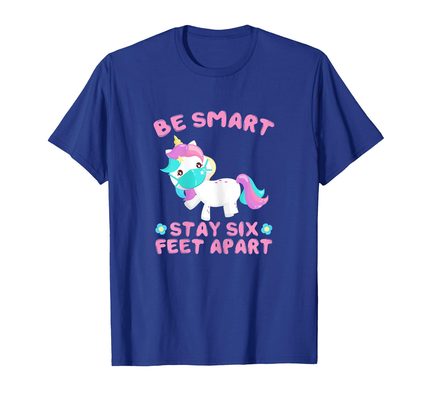 Stay 6 Feet Apart Funny Social Distancing Face Mask Unicorn T-Shirt