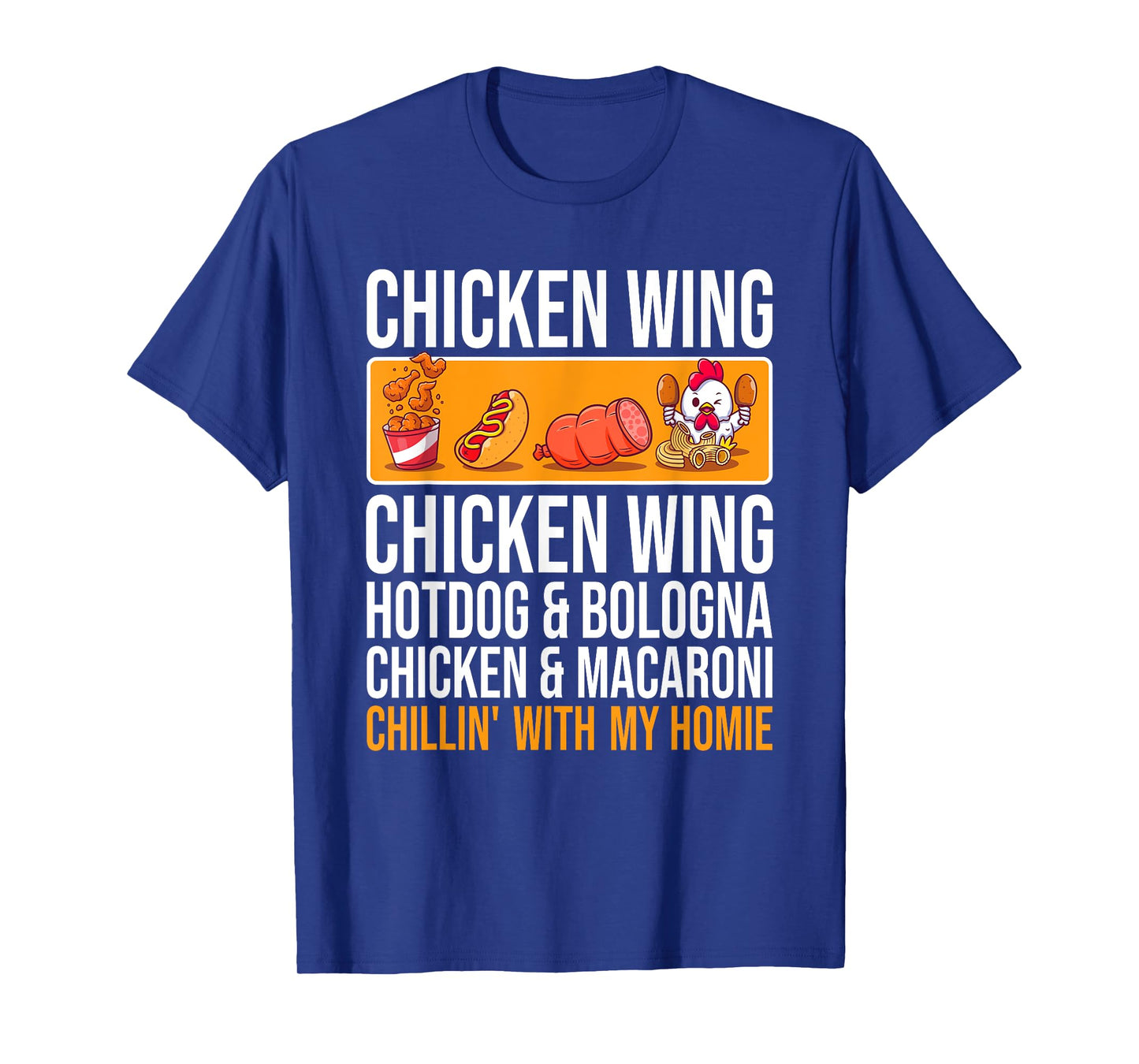 Chicken Wing Chicken Wing Hot Dog and Bologna T-Shirt for Men Women Kids