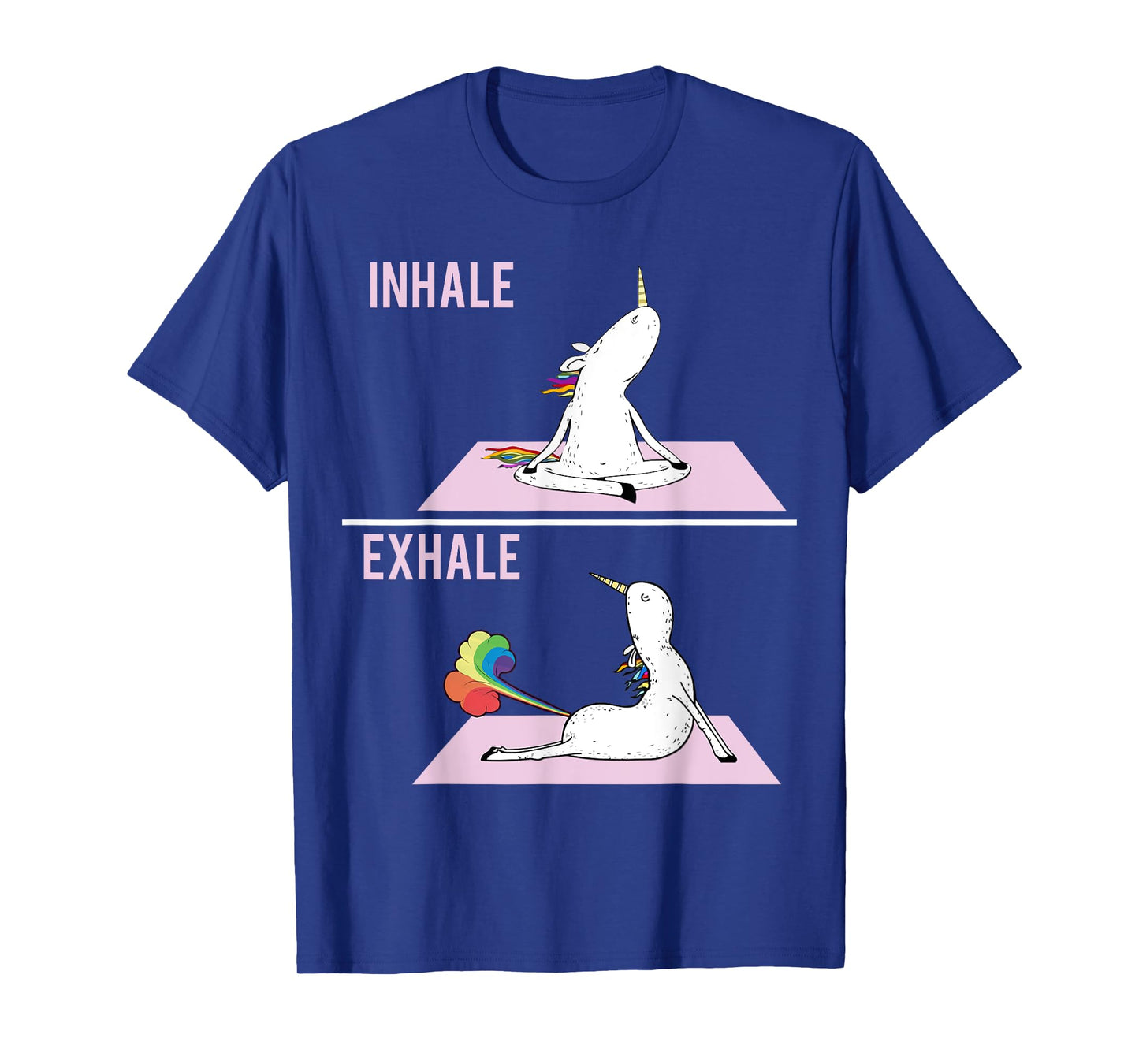 Unicorn Yoga Pose Inhale Exhale Farting Unicorn Funny Gift T-Shirt