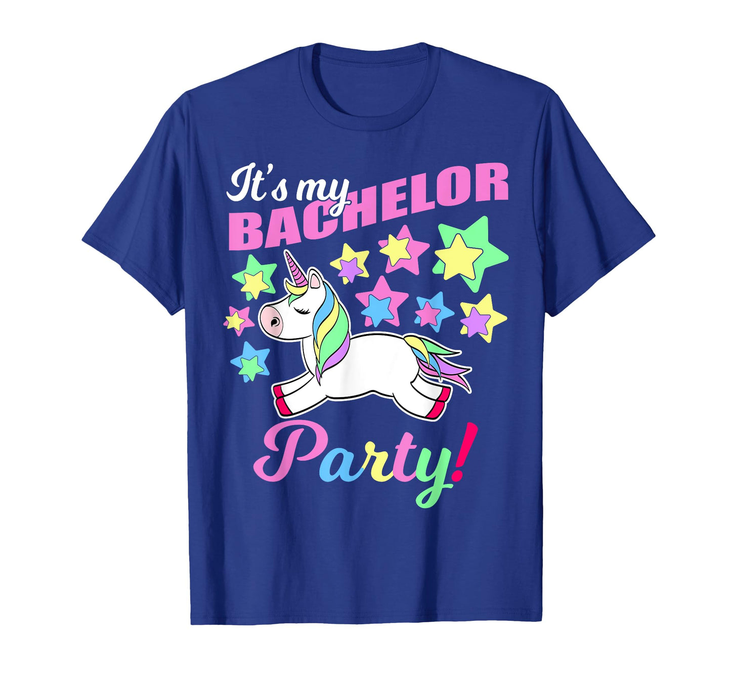 Its My Bachelor Party Unicorn Funny Marriage Party T-Shirt