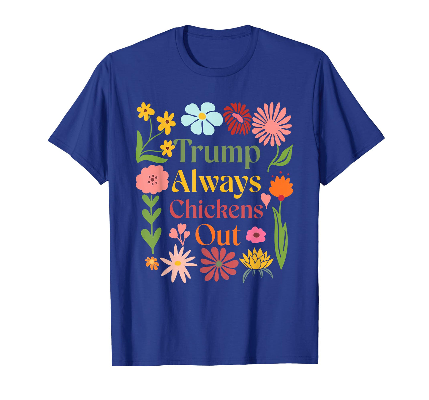 Trumps Always Chicken Out Taco America Vintage T-Shirt