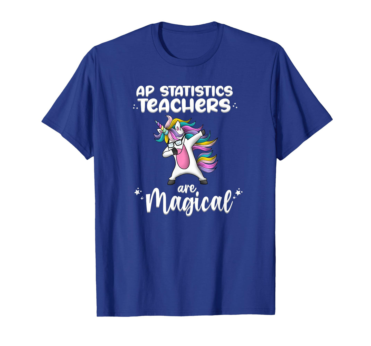 Unicorn AP Statistic Love Funny School Teacher Magical T-Shirt for Men Women Girls Kids