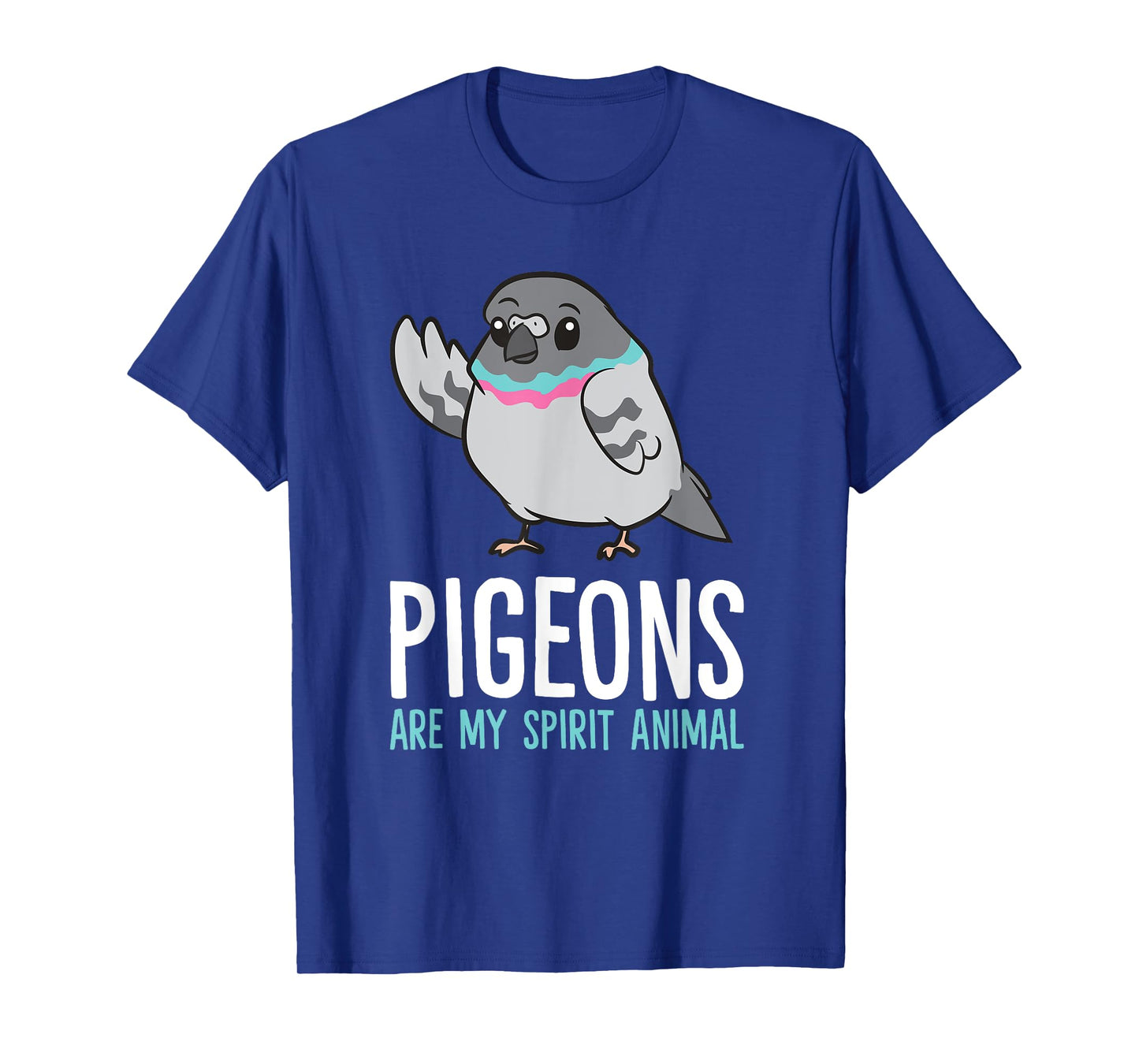 Pigeon Bird Lover Funny Pigeons Are My Spirit Animal T-Shirt