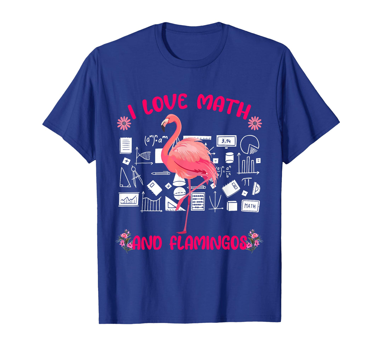 I Love Math and Flamingos Matching Math Teacher Students T-Shirt for Men Women Kids
