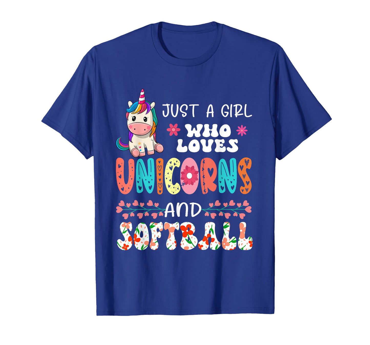 Just A Girl Who Loves Unicorns And Softball Floral Unicorn T-Shirt