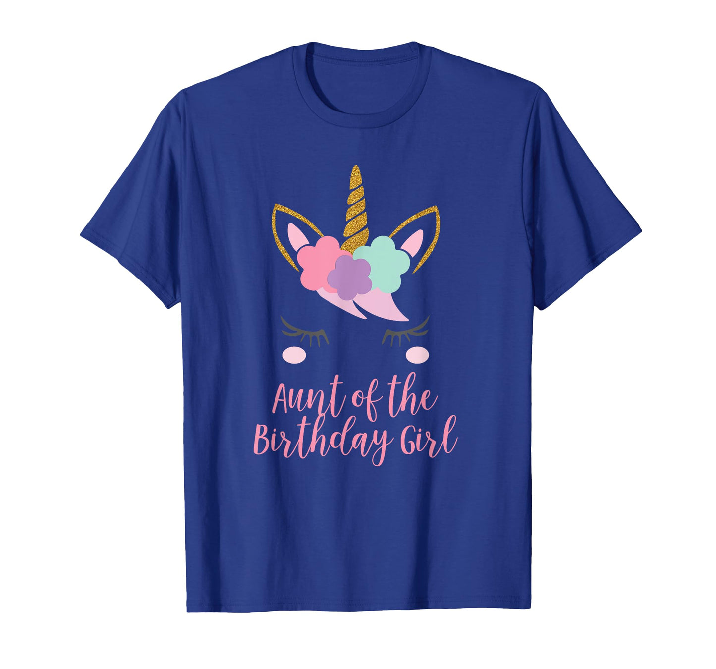 Cute Unicorn Aunt Shirt, Aunt of the Birthday Girl T-Shirt