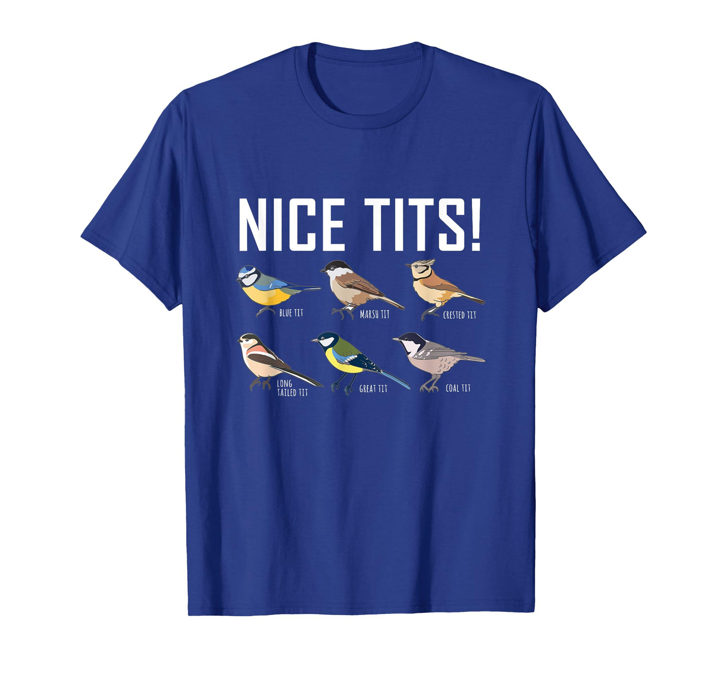 Nice Tits Bird Watcher T-Shirt