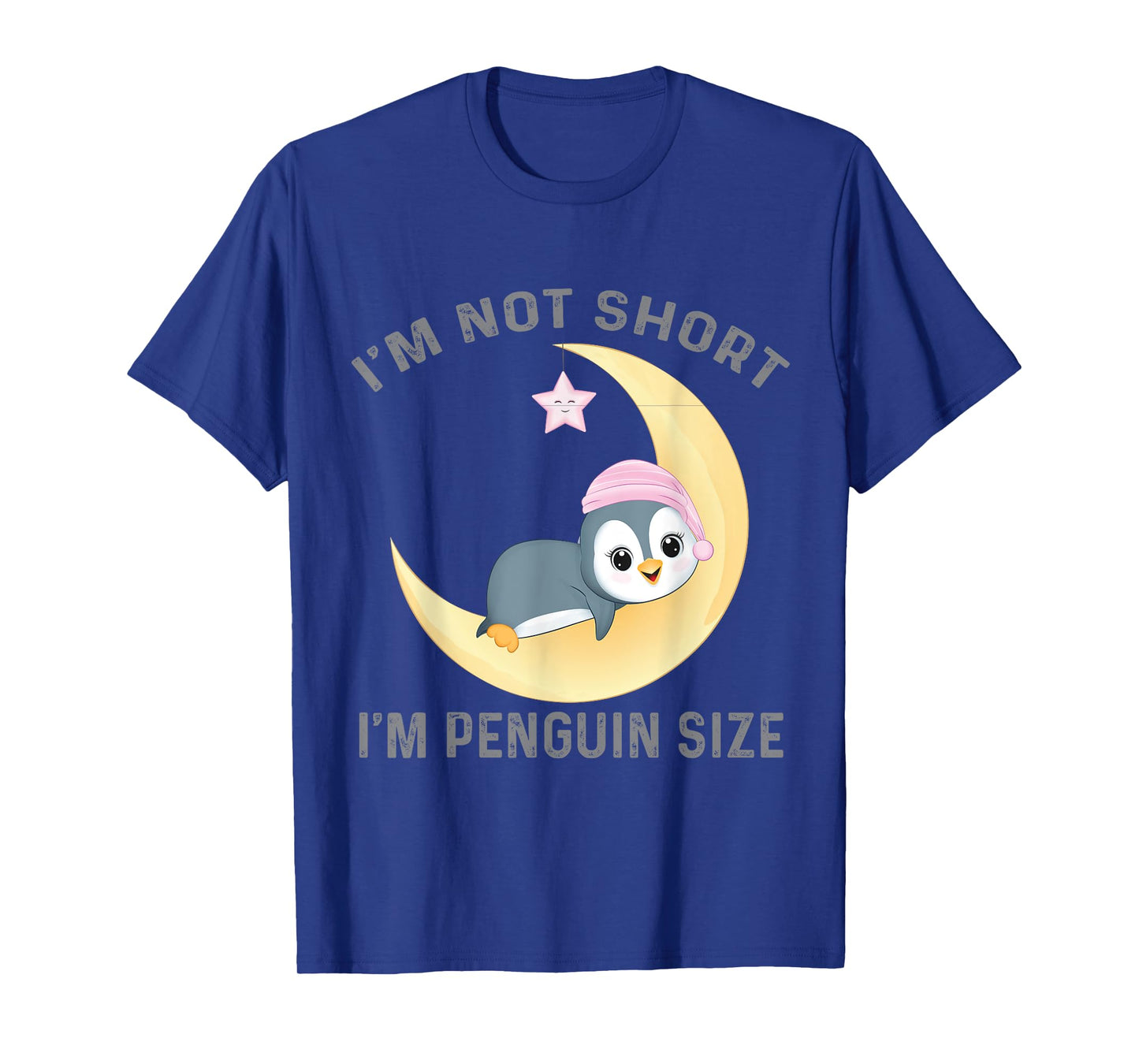 I'm Not Short I'm Penguin Size Cute Penguin Lover T-Shirt