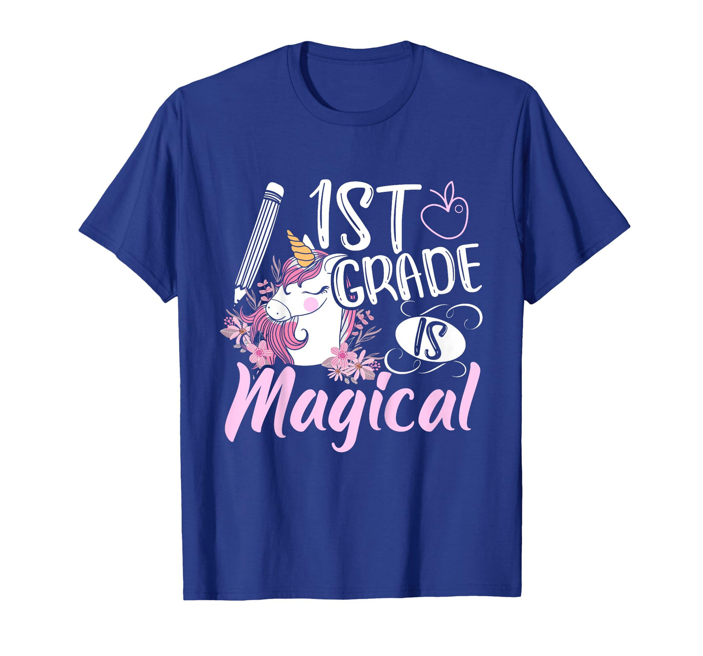 1st Grade Is Magical Unicorn Girls Back To School T-Shirt