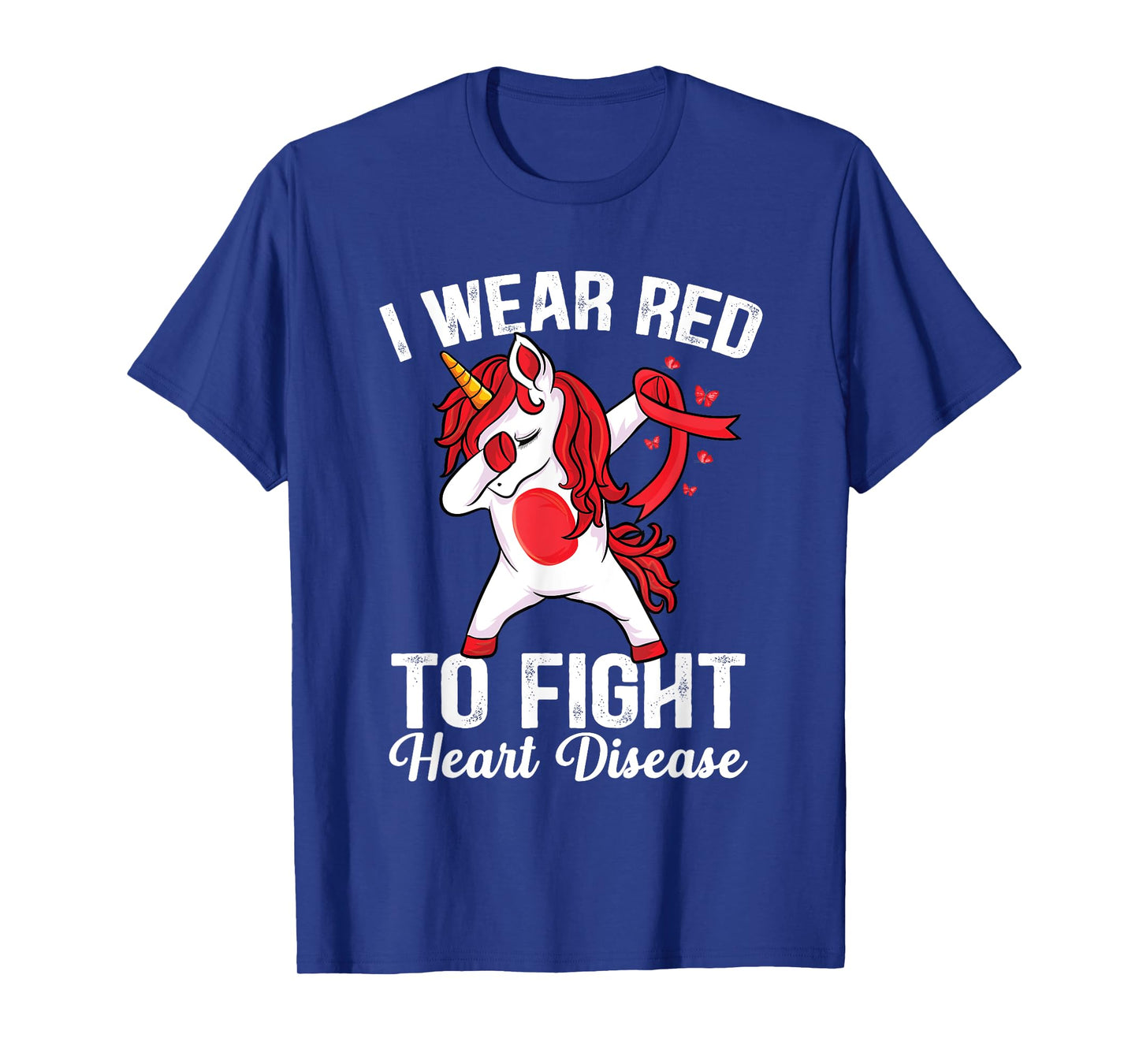 Dabbing unicorn I Wear Red To Fight Heart Disease Awareness T-Shirt