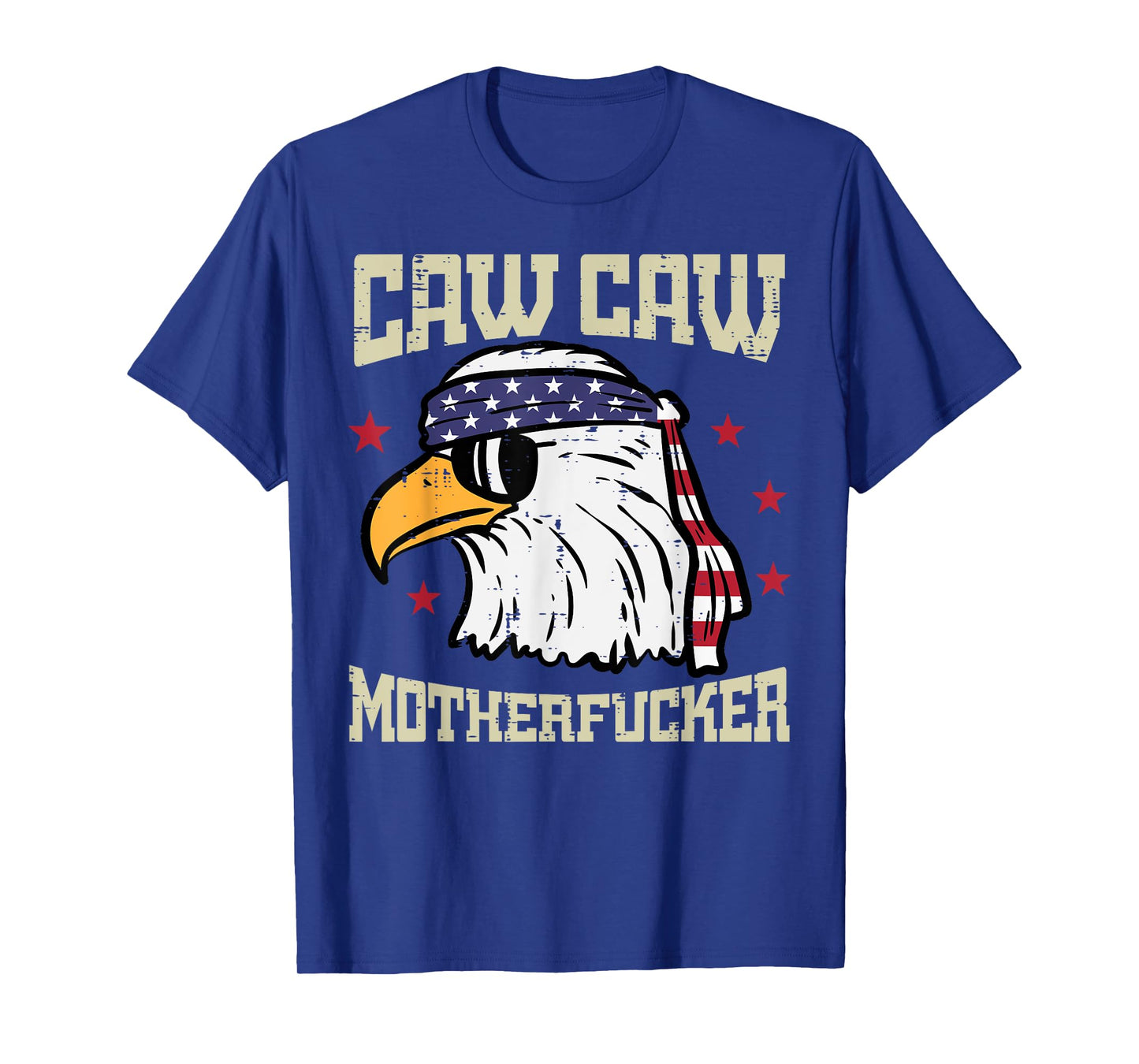 4th Of July Bald Eagle Caw Caw Funny Patriotic Men Women T-Shirt