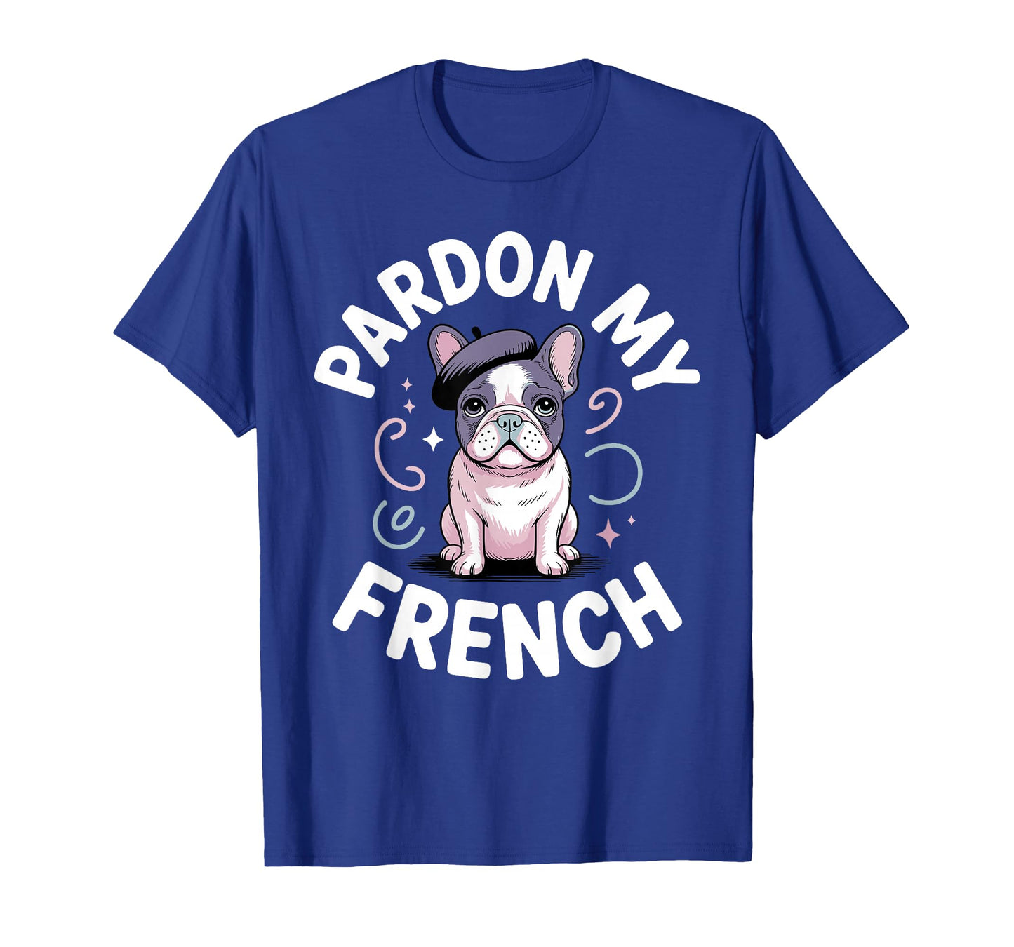 Funny French Bulldog Art for Men Women Puppy Frenchie Lover T-Shirt