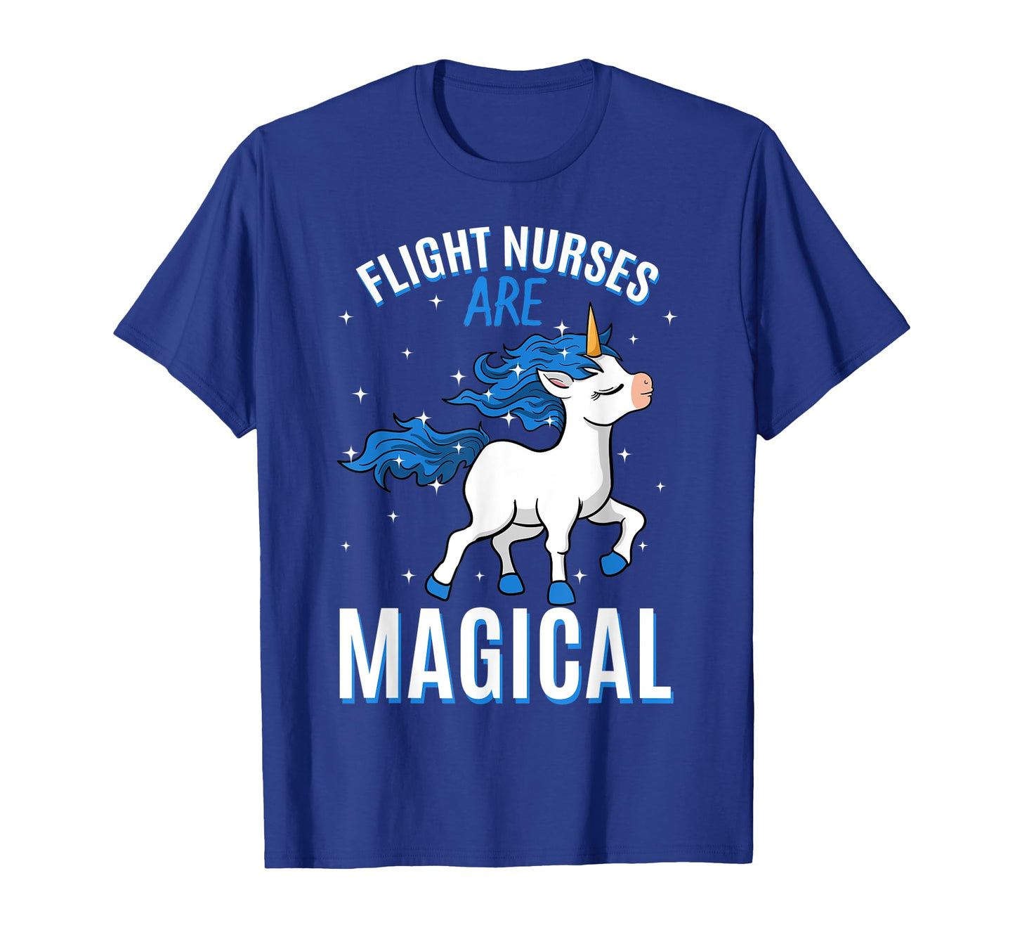 Flight Nurses Are Magical Unicorn Job Aeromedic Profession T-Shirt