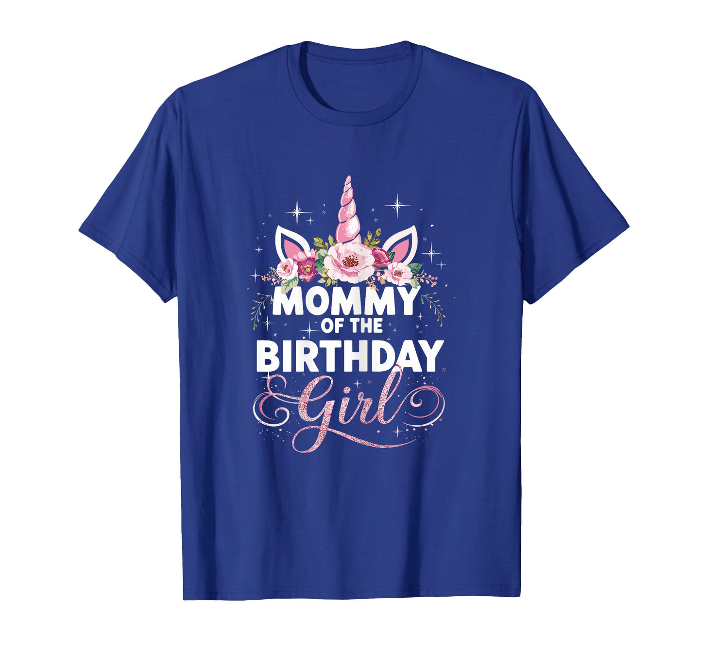 Mommy Of The Birthday Girl Mother Unicorn Birthday T-Shirt