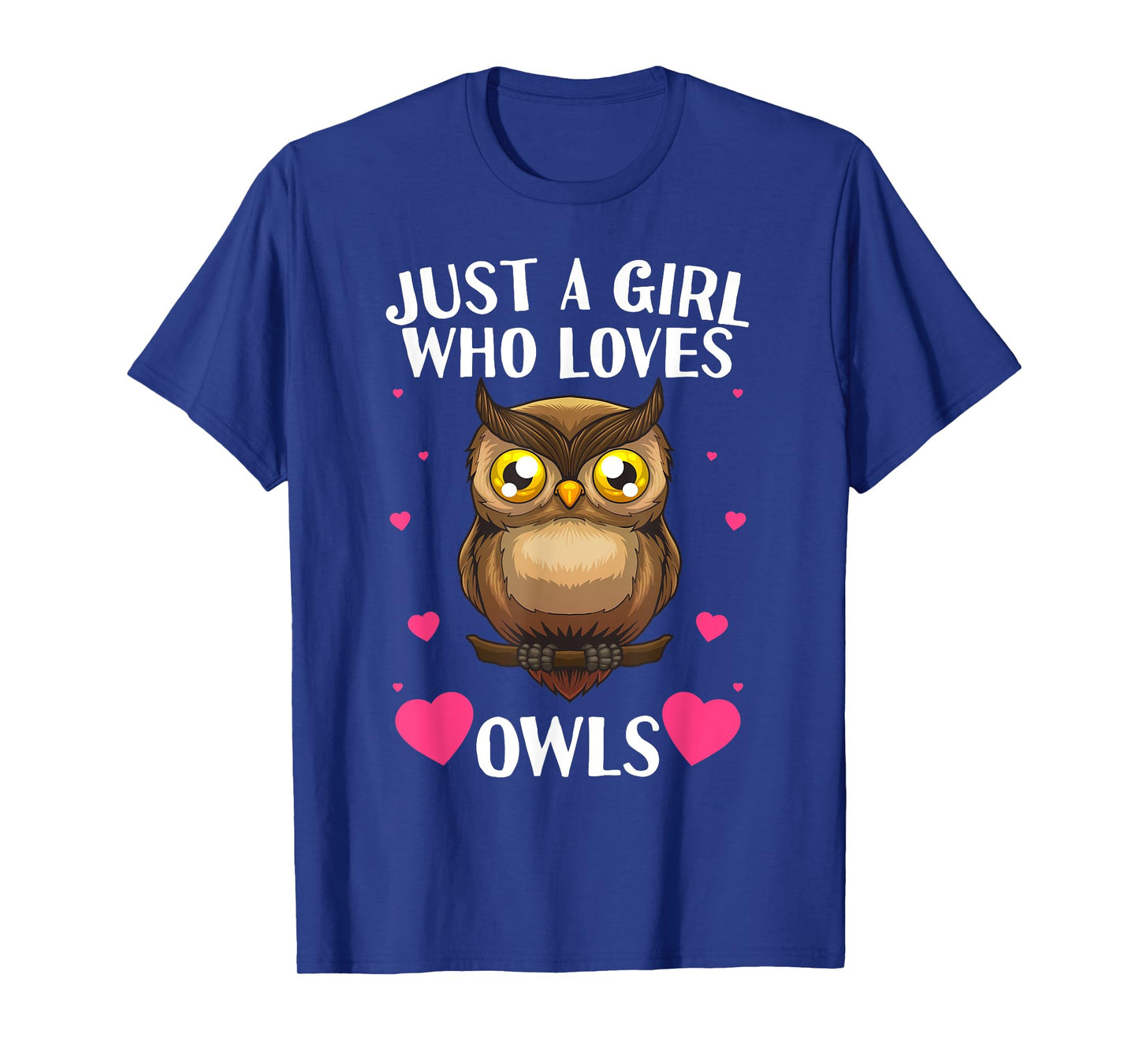 Funny Owl Design For Women Girls Nocturnal Bird Owl Lovers T-Shirt