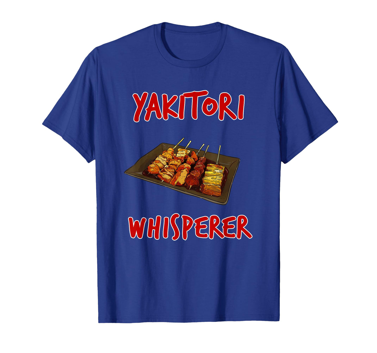 Funny Yakitori Design Chicken Skewers Japanese BBQ T-Shirt