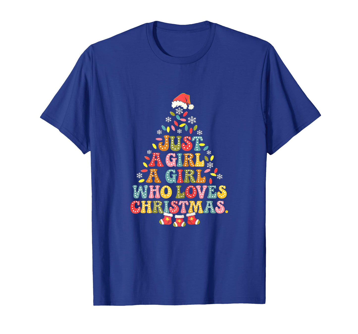 Just A Girl Who Loves Christmas Tree Xmas Merry Christmas T-Shirt