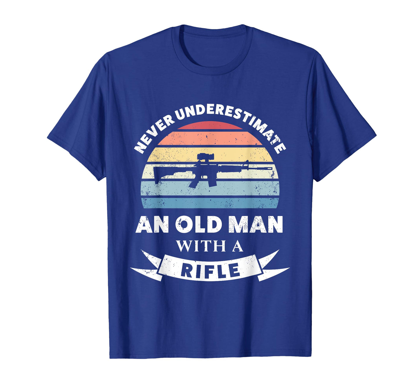 Old Man with a Rifle Funny Gun Gift Dad T-Shirt