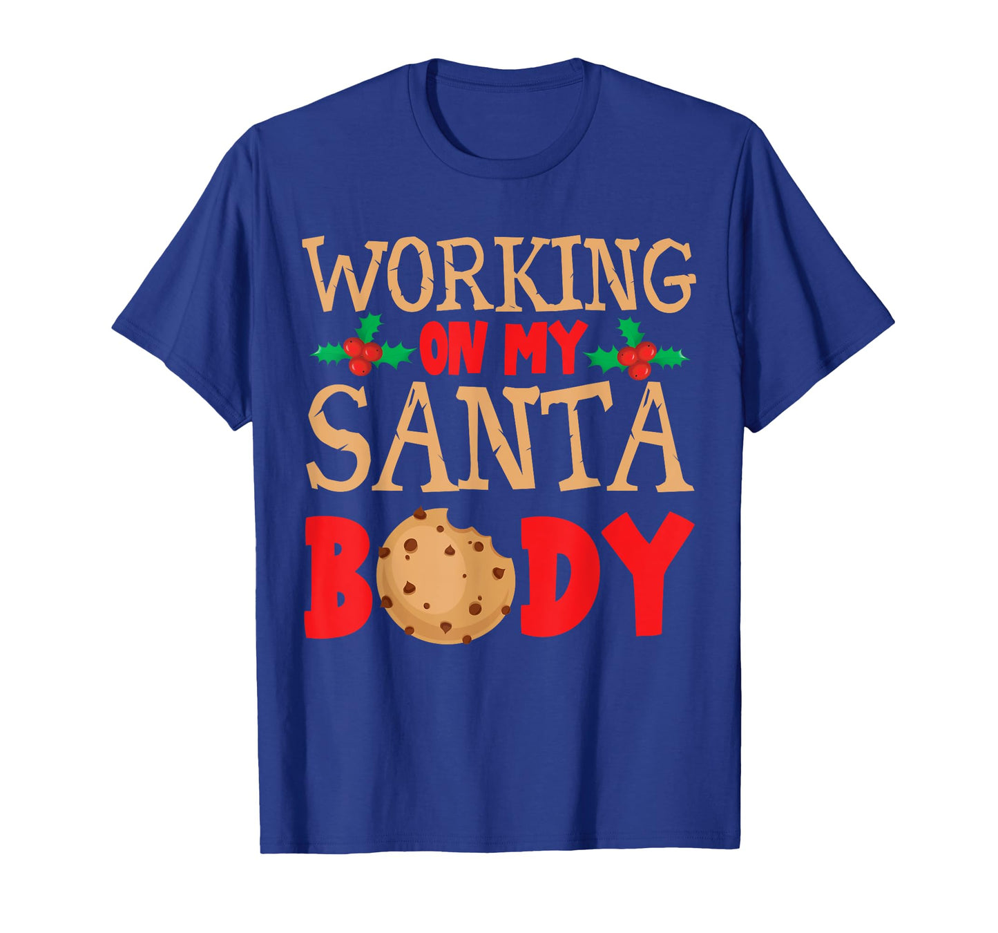 Working on My Santa Bod Christmas Dad Body T-Shirt