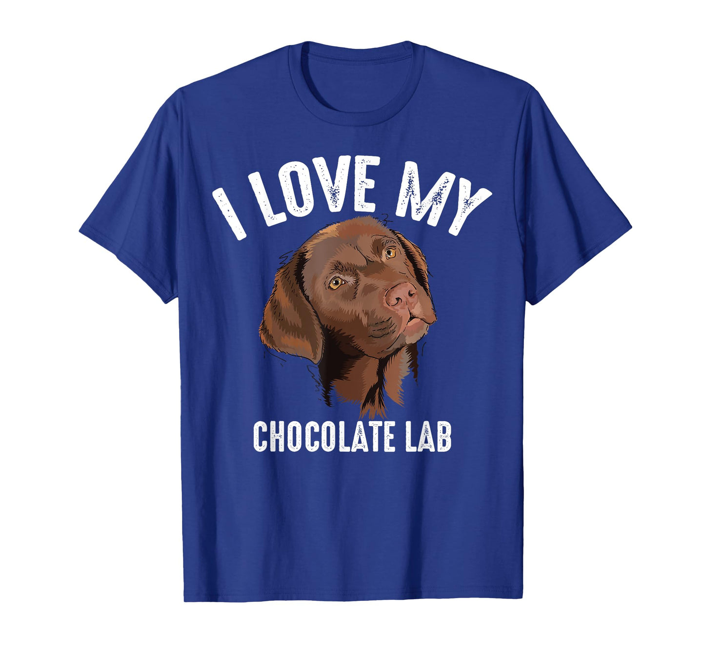 Cool I Love My Chocolate Lab | Funny Brown Labrador Pet Gift T-Shirt