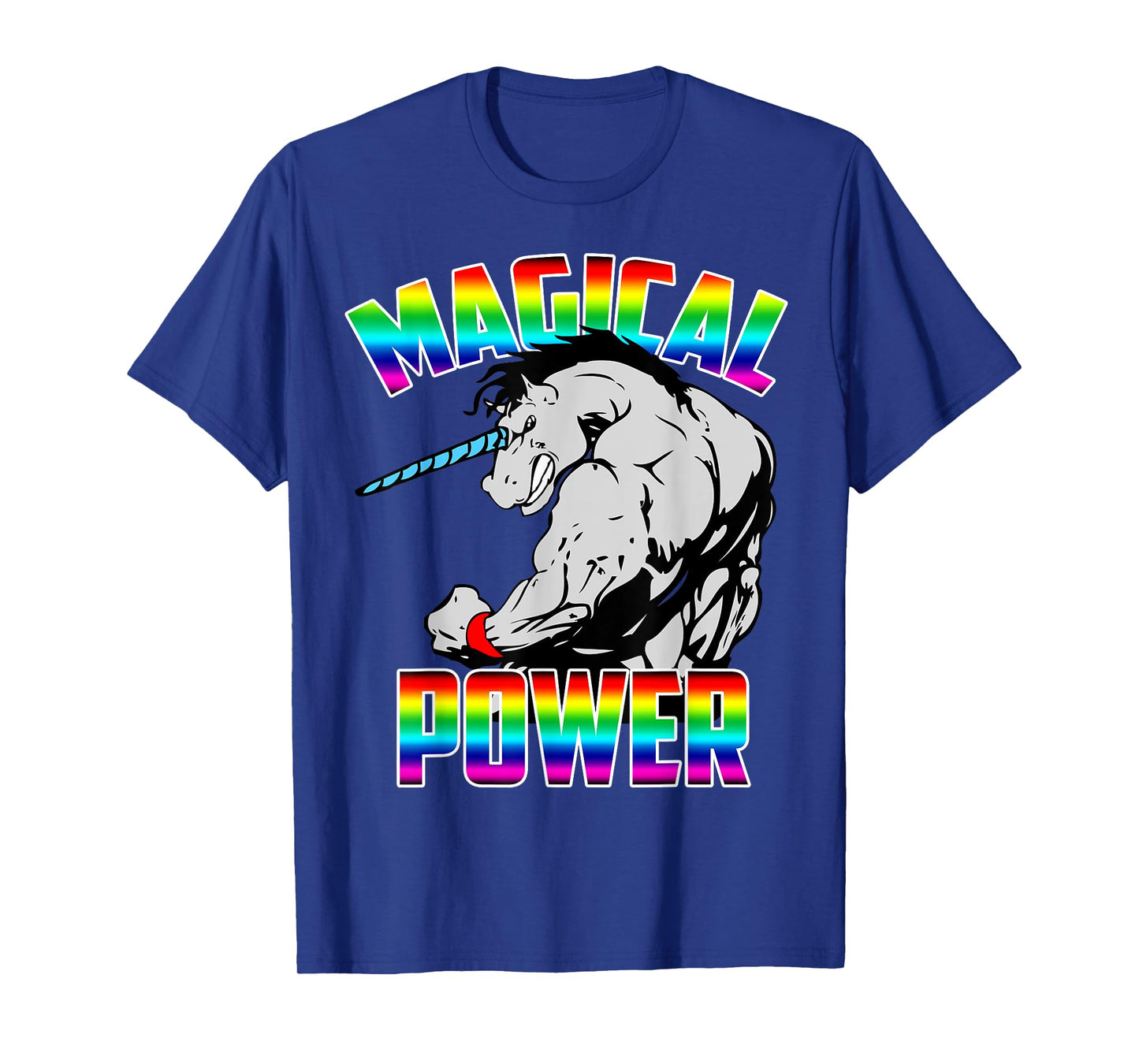 Magical Power Rainbow Unicorn Workout Gym Shirt Men Women T-Shirt