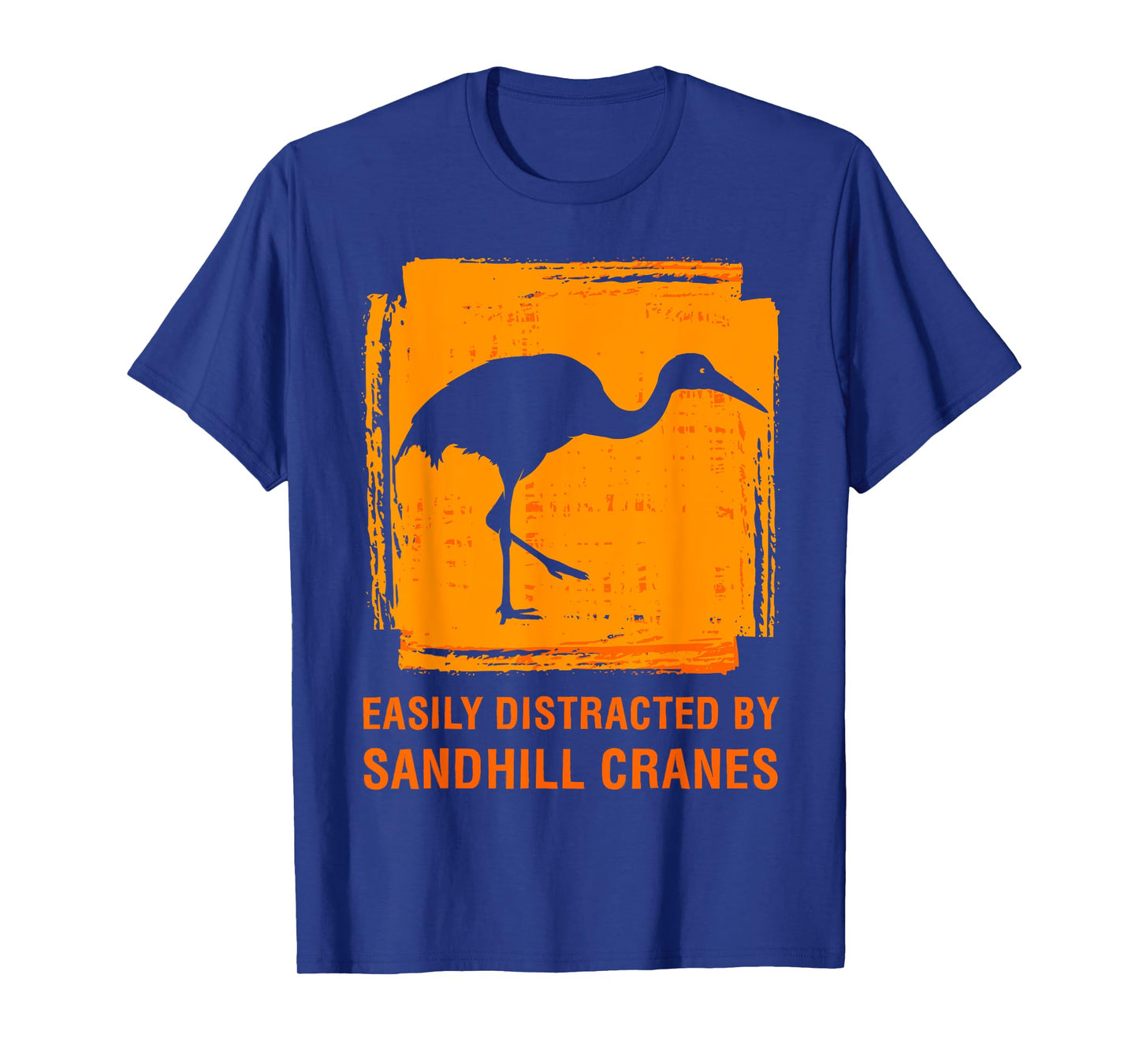Easily Distracted By Sandhill Crane Birdwatcher Bird Lover T-Shirt