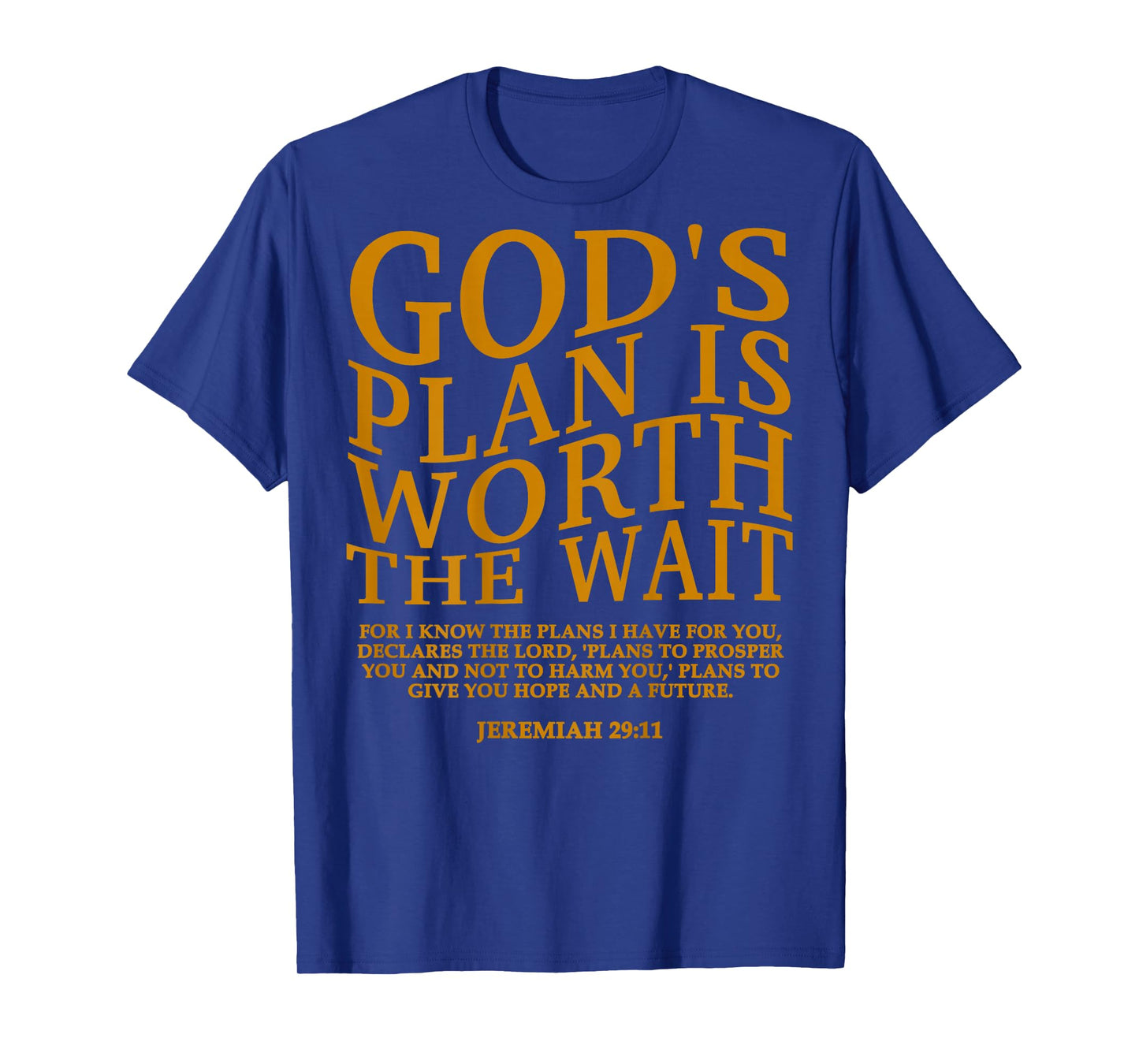 God's Plan is Worth The Wait Christian Jesus God Sister Mom T-Shirt