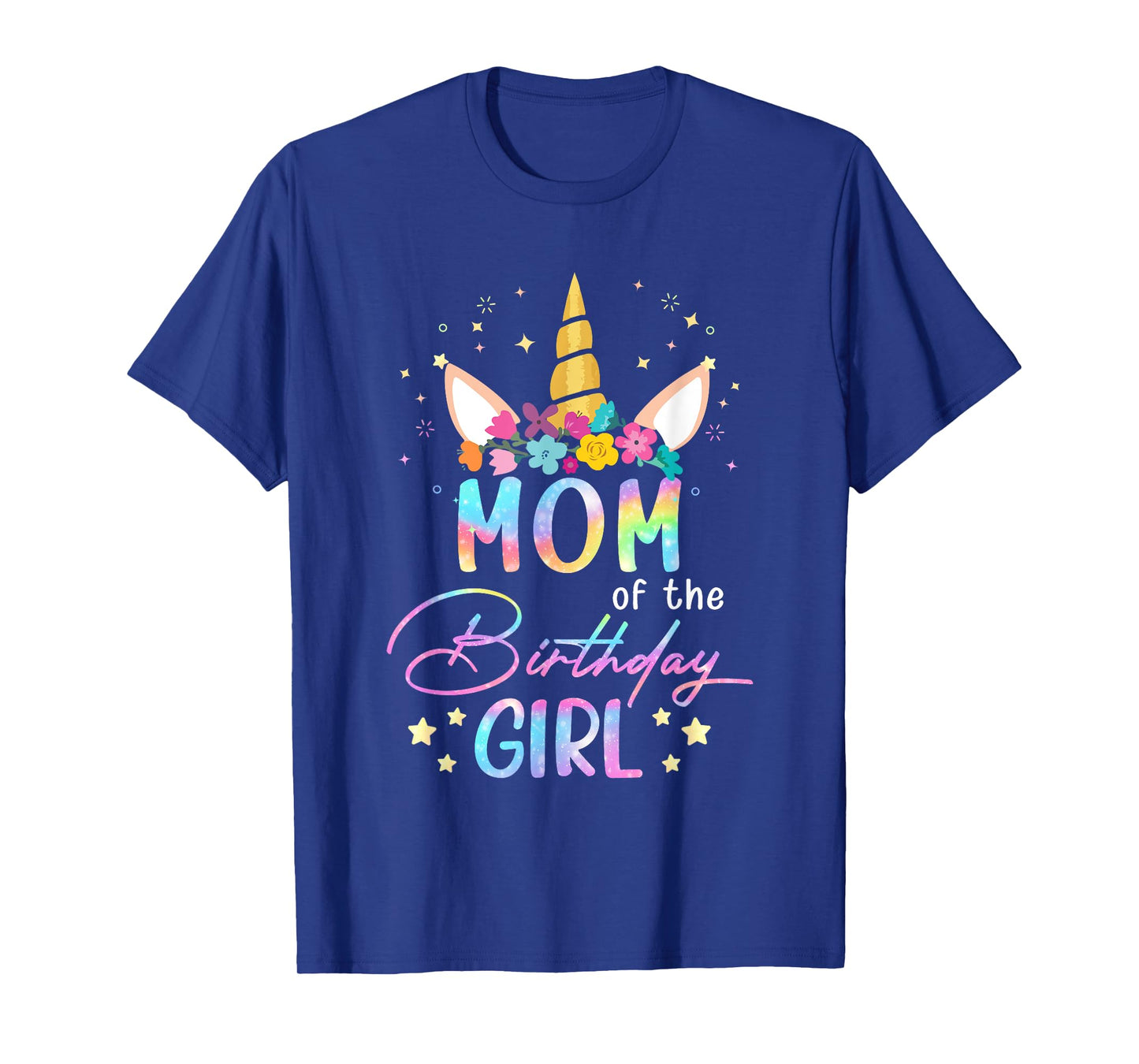 Unicorn Mom Of The Birthday Girl Unicorn Flower Birthday T-Shirt