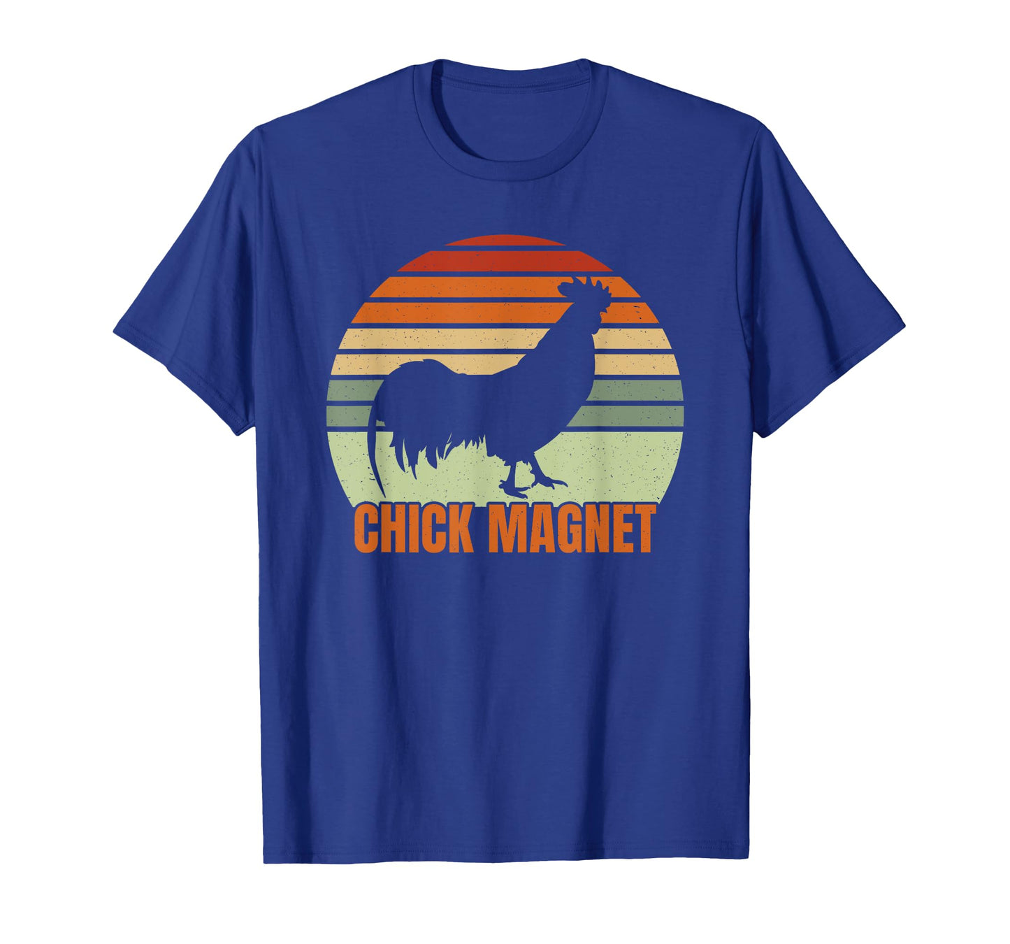 Funny Chicken Farmer Rooster Chick Magnet Backyard Chicken T-Shirt