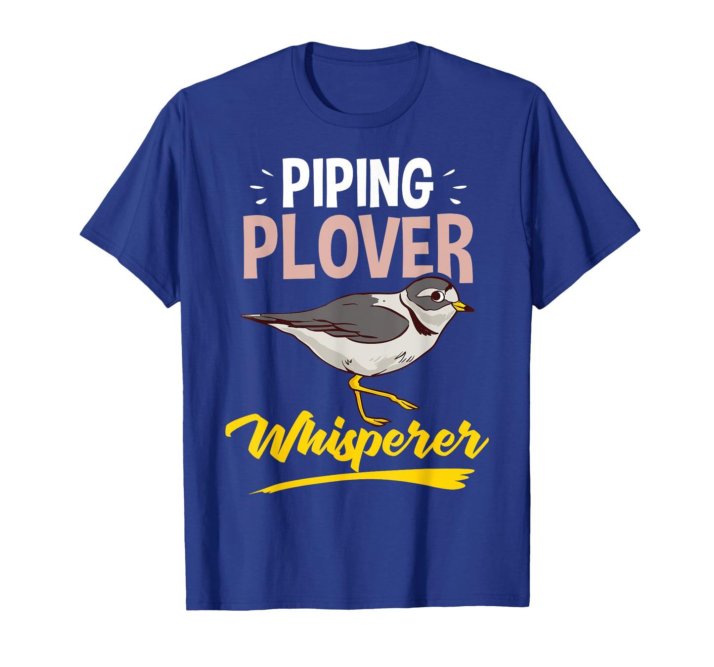 Piping Plover Bird Funny Cute Animal Watching T-Shirt
