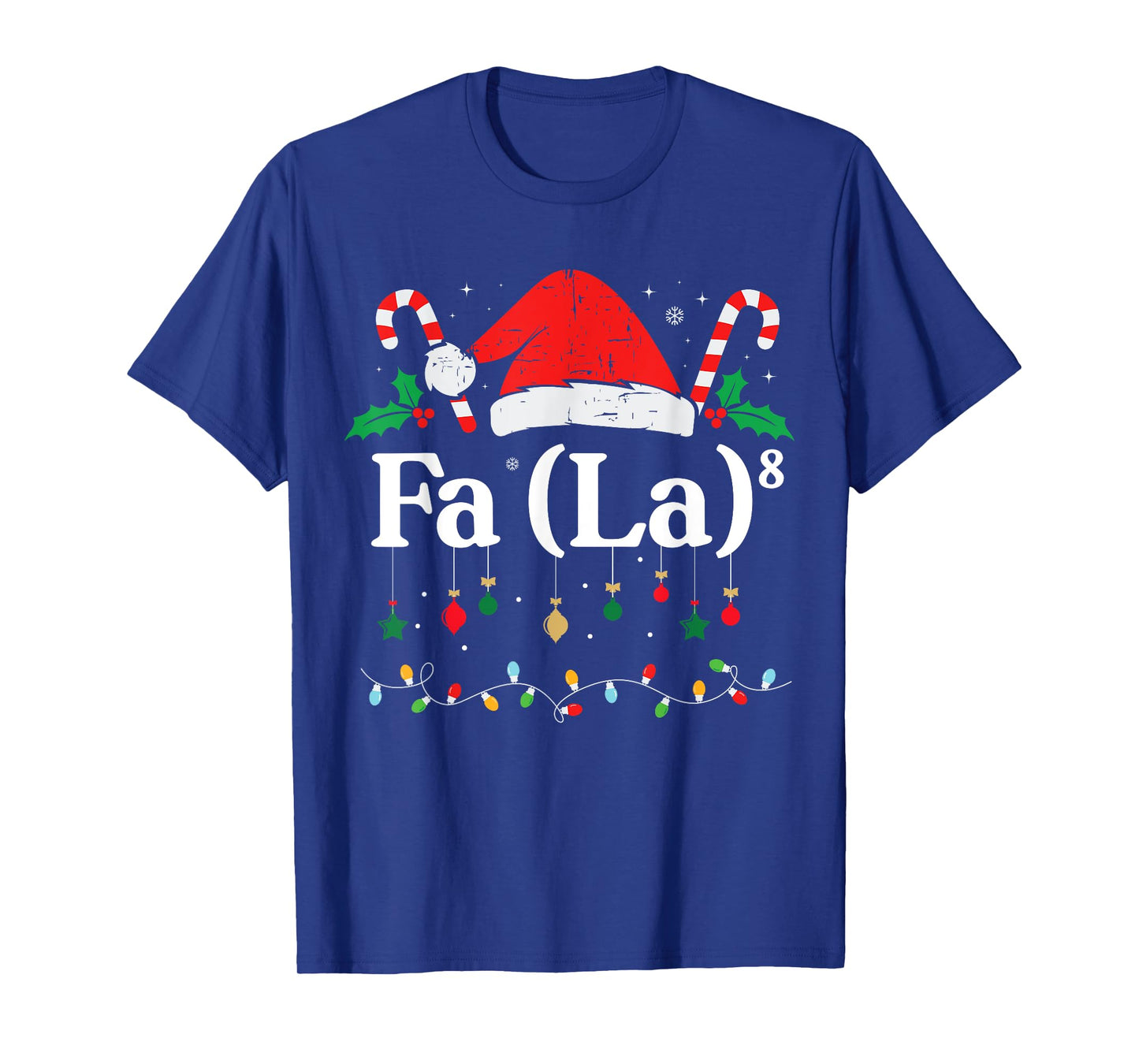 FA (LA)8 Funny Christmas Santa Fa La 8 Math Teacher Student T-Shirt