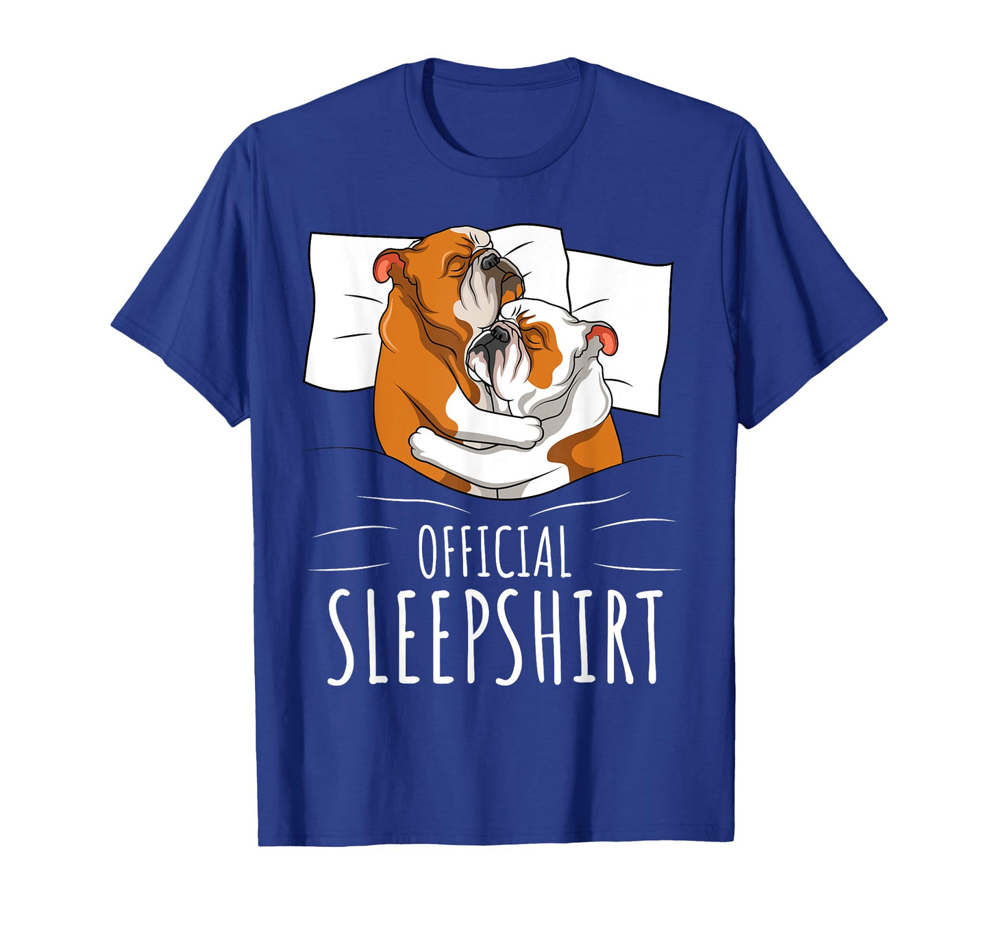 English Bulldog Official Sleepshirt Men Women Girls Kids T-Shirt