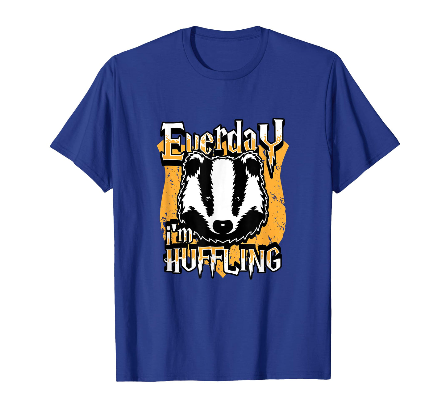 Funny Everyday I'm Huffling Badger Animal Graphic T-shirt T-Shirt