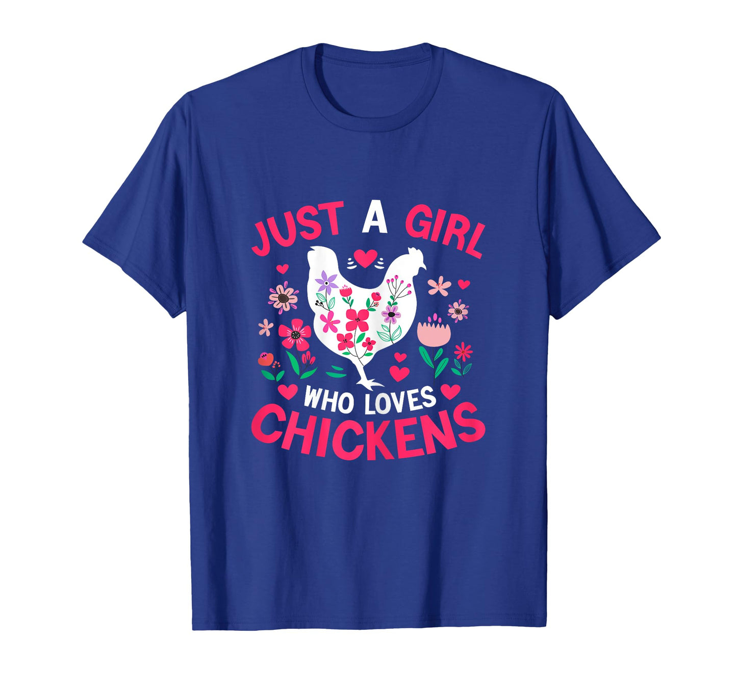 Just a Girl who Loves Chickens Shirt Cute Chicken Kids Women T-Shirt