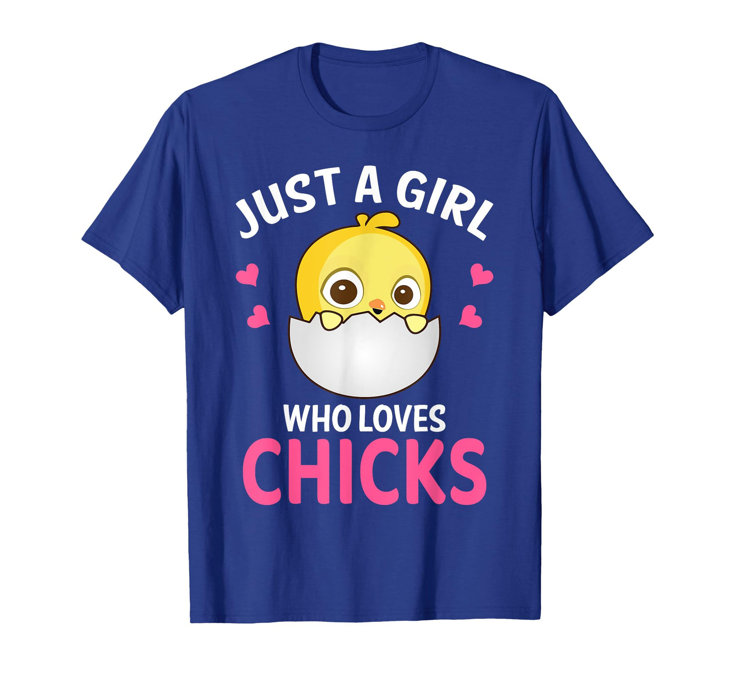 Just A Girl Who Loves Chicks I Cute Chicken I Kids Chick T-Shirt