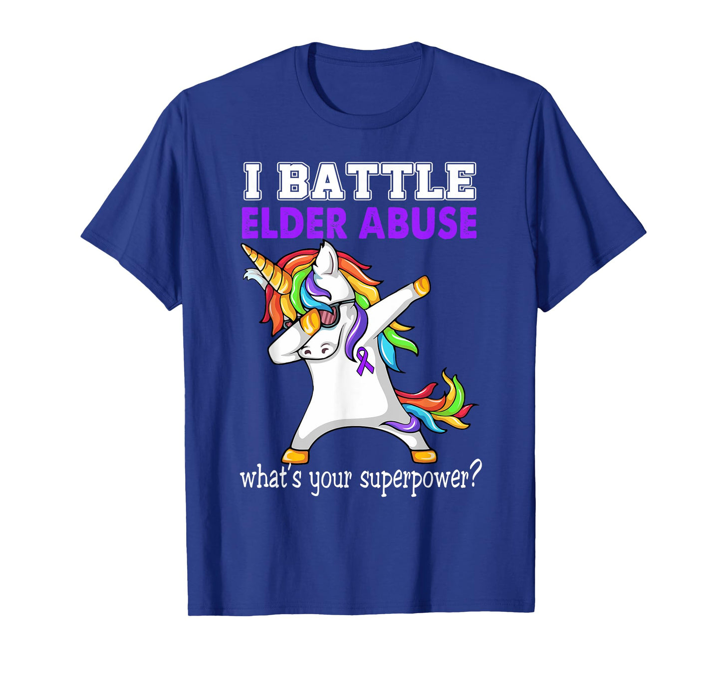 Unicorn I Battle Elder Abuse Awareness T-Shirt