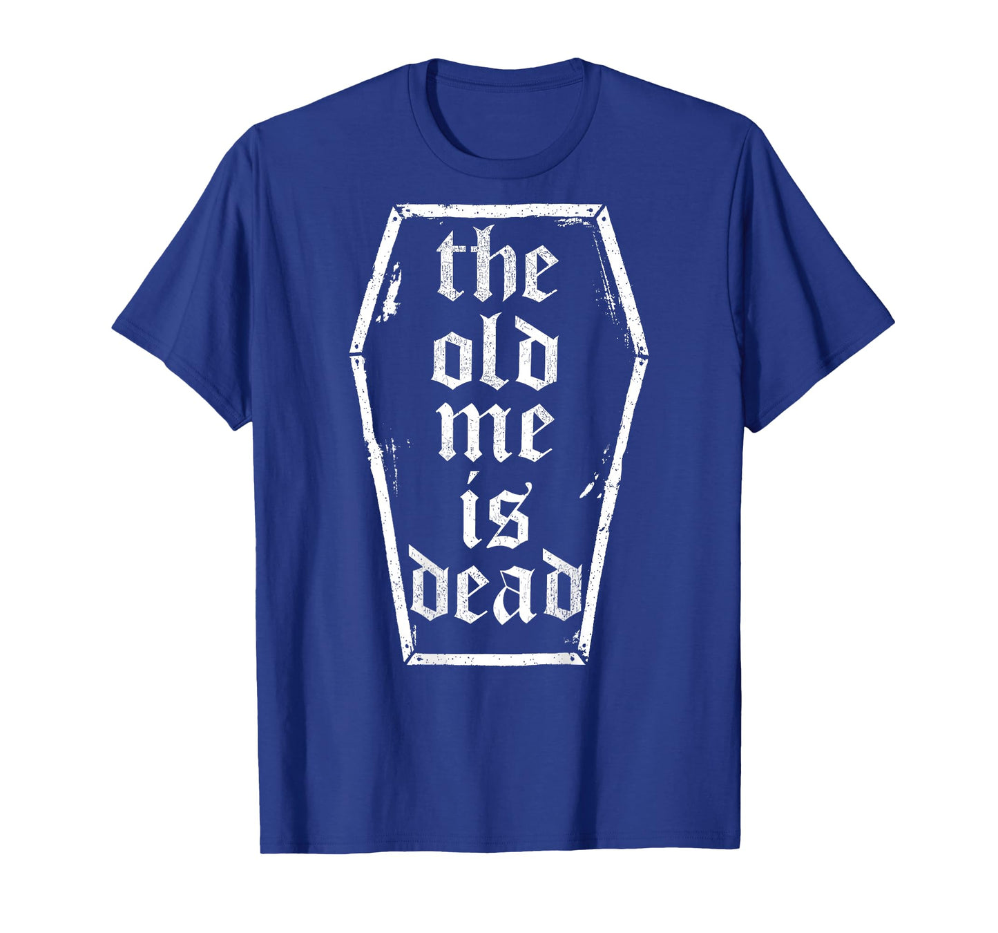 The Old Me Is Dead In Coffin Funny Vintage Gym (ON BACK) T-Shirt